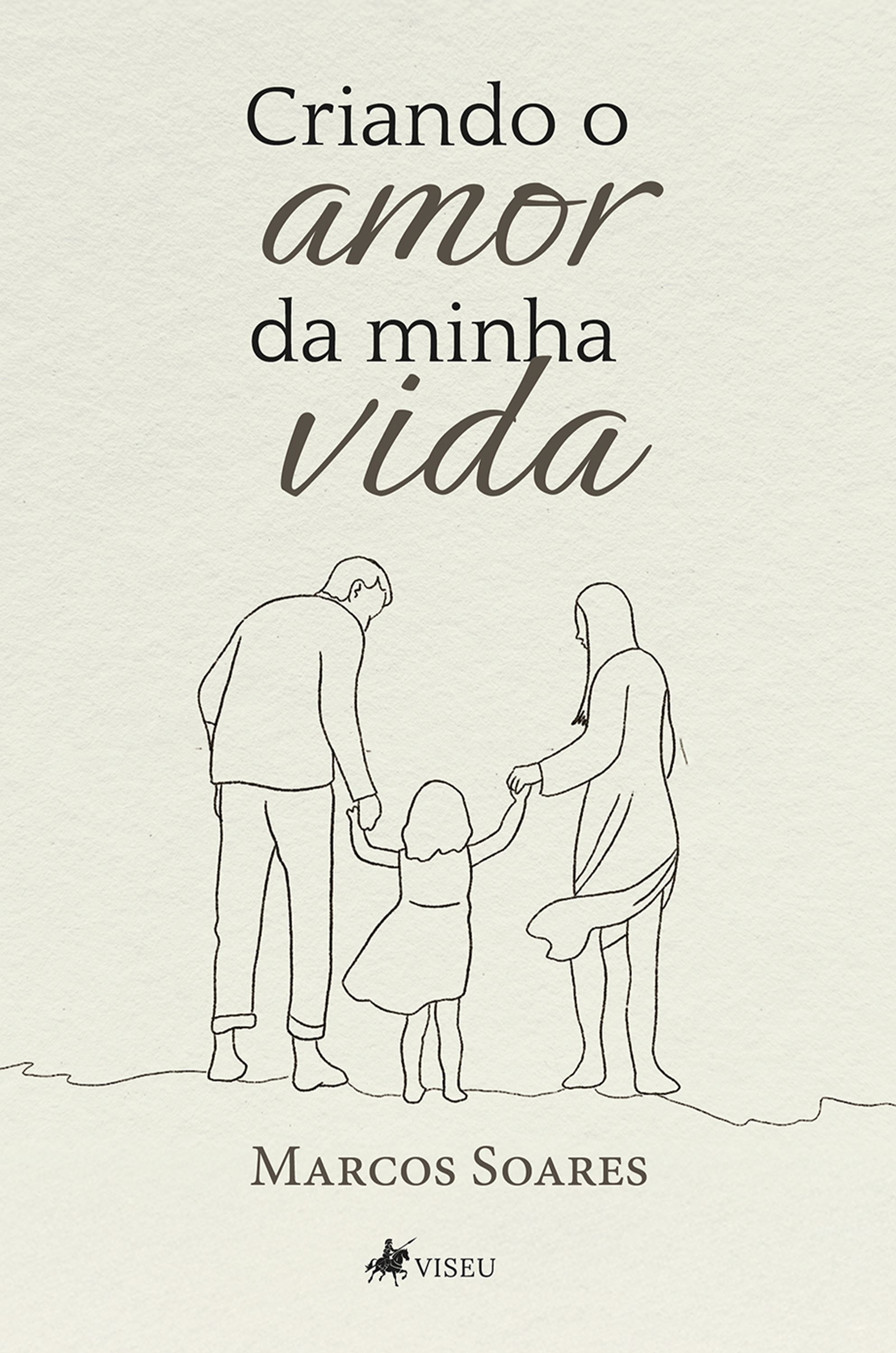 Criando o amor da minha vida