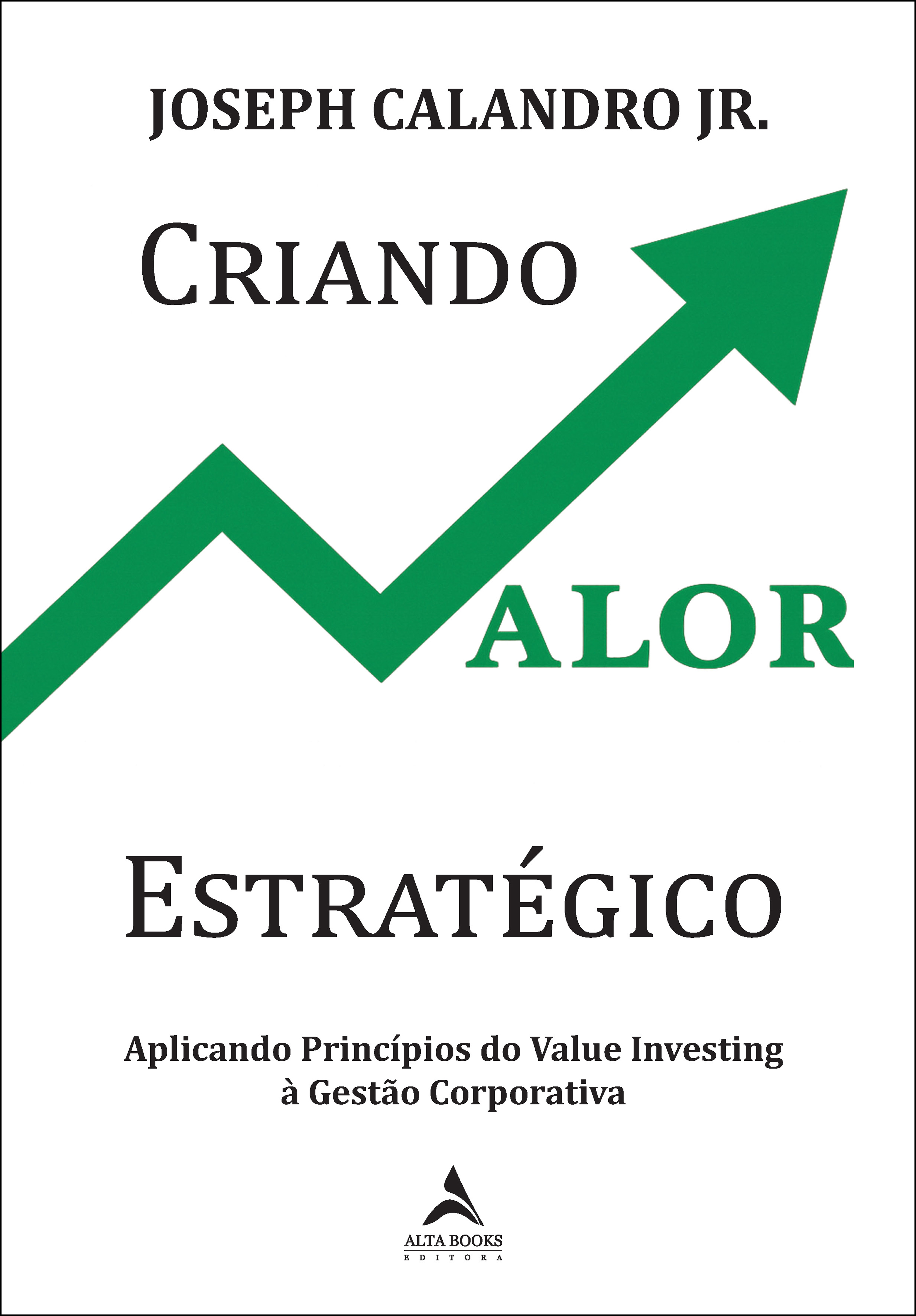 Criando valor estratégico