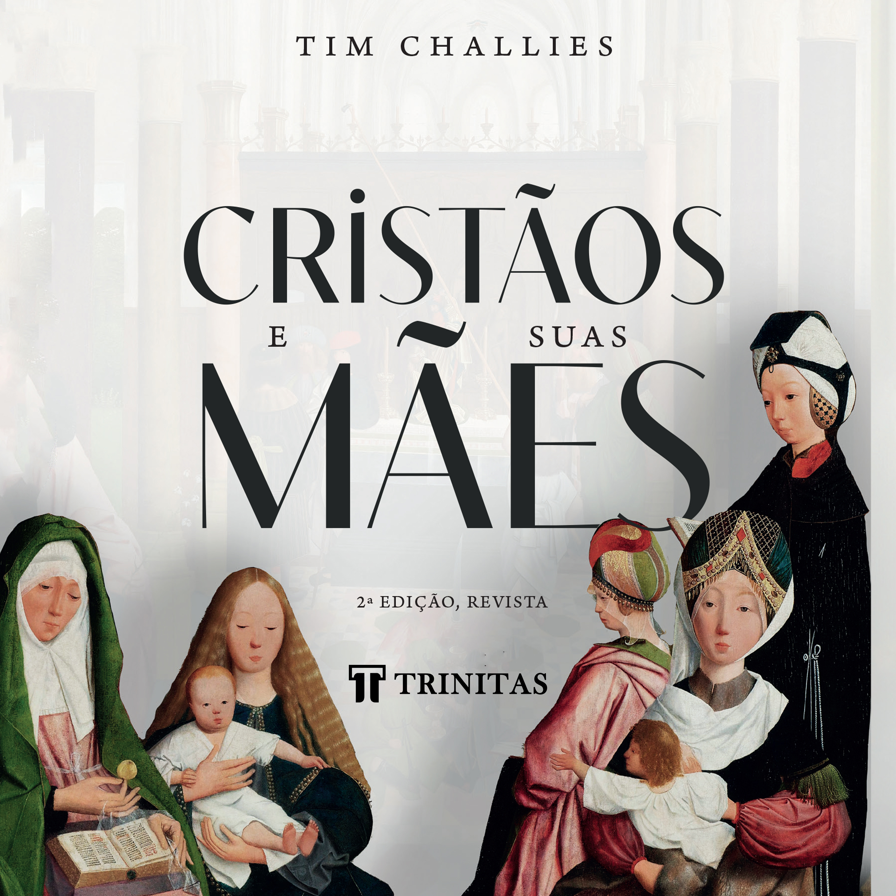 Cristãos e suas mães