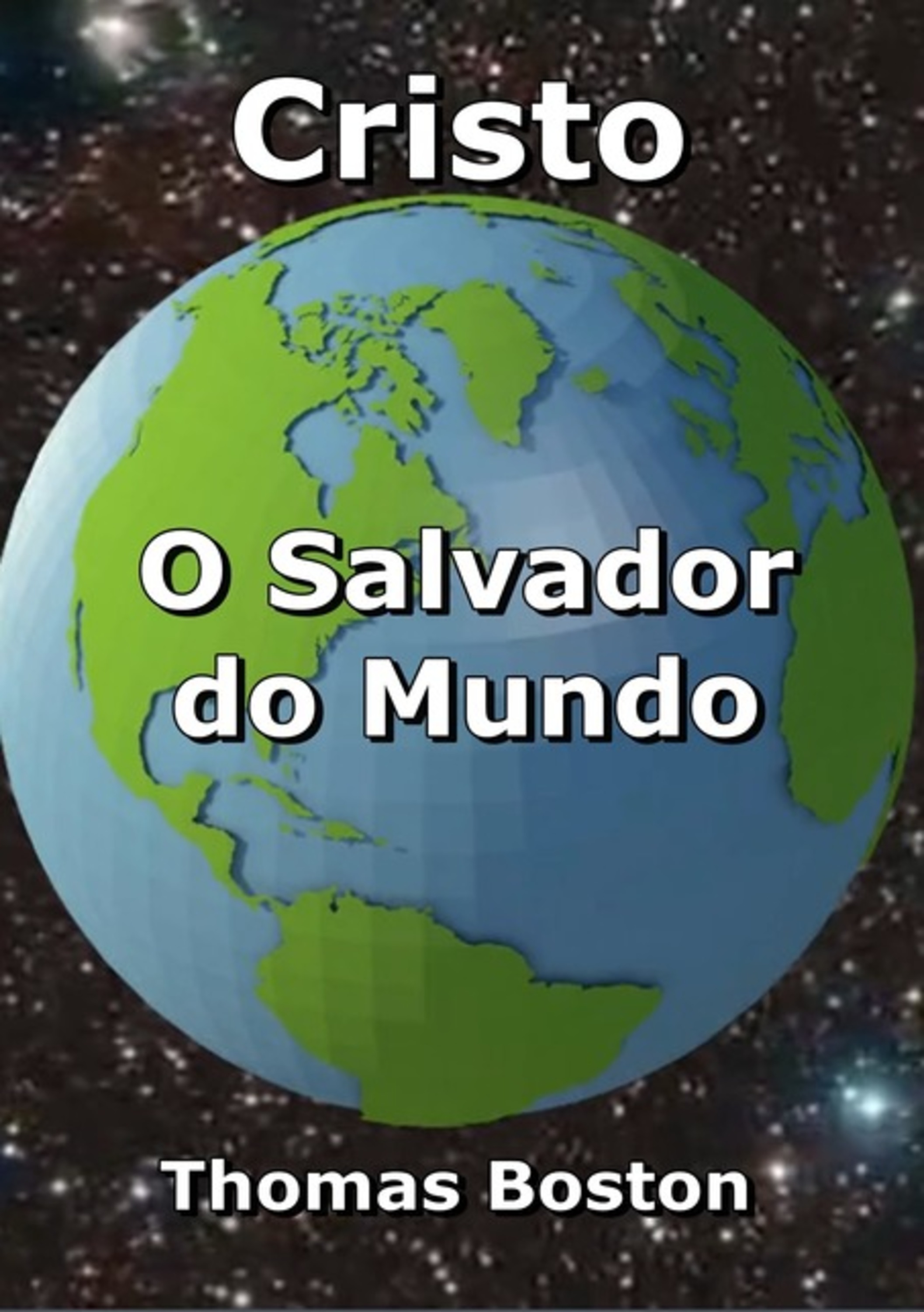 Cristo, O Salvador Do Mundo