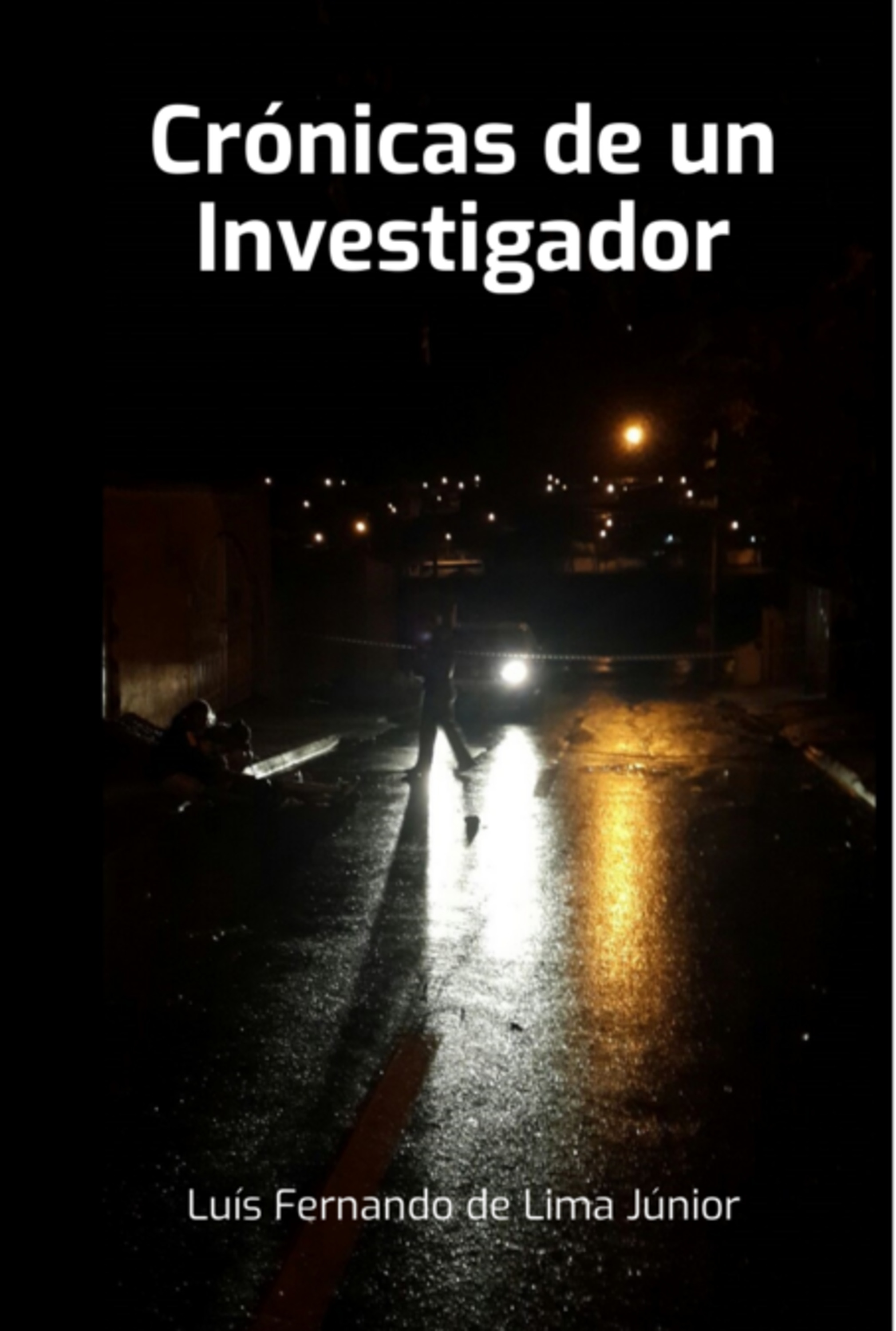 Crónicas De Un Investigador