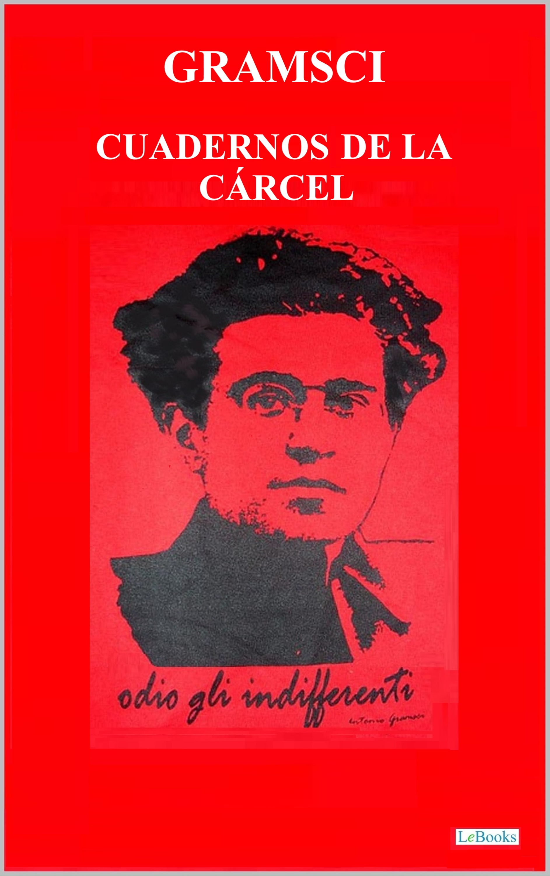 Cuadernos de la cárcel - Gramsci