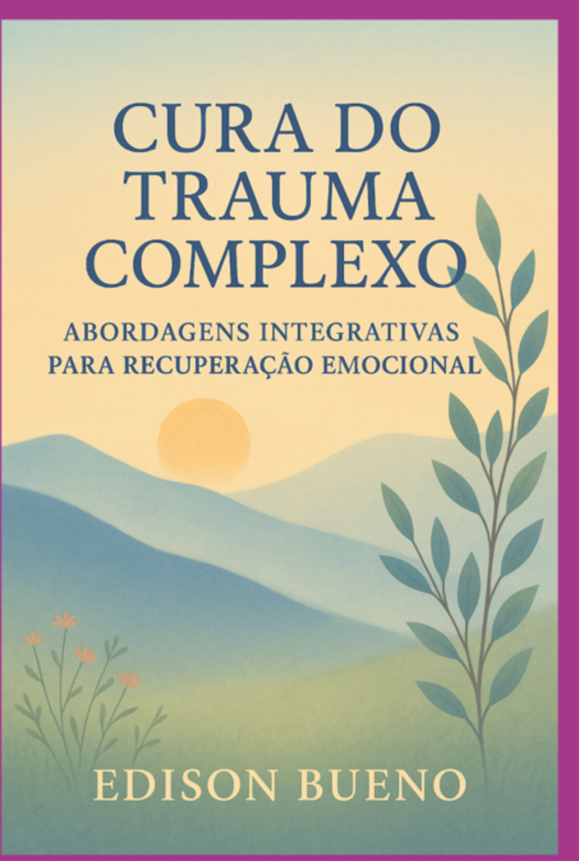 Cura Do Trauma Complexo