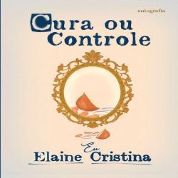 Cura ou Controle 