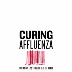 Curing Affluenza