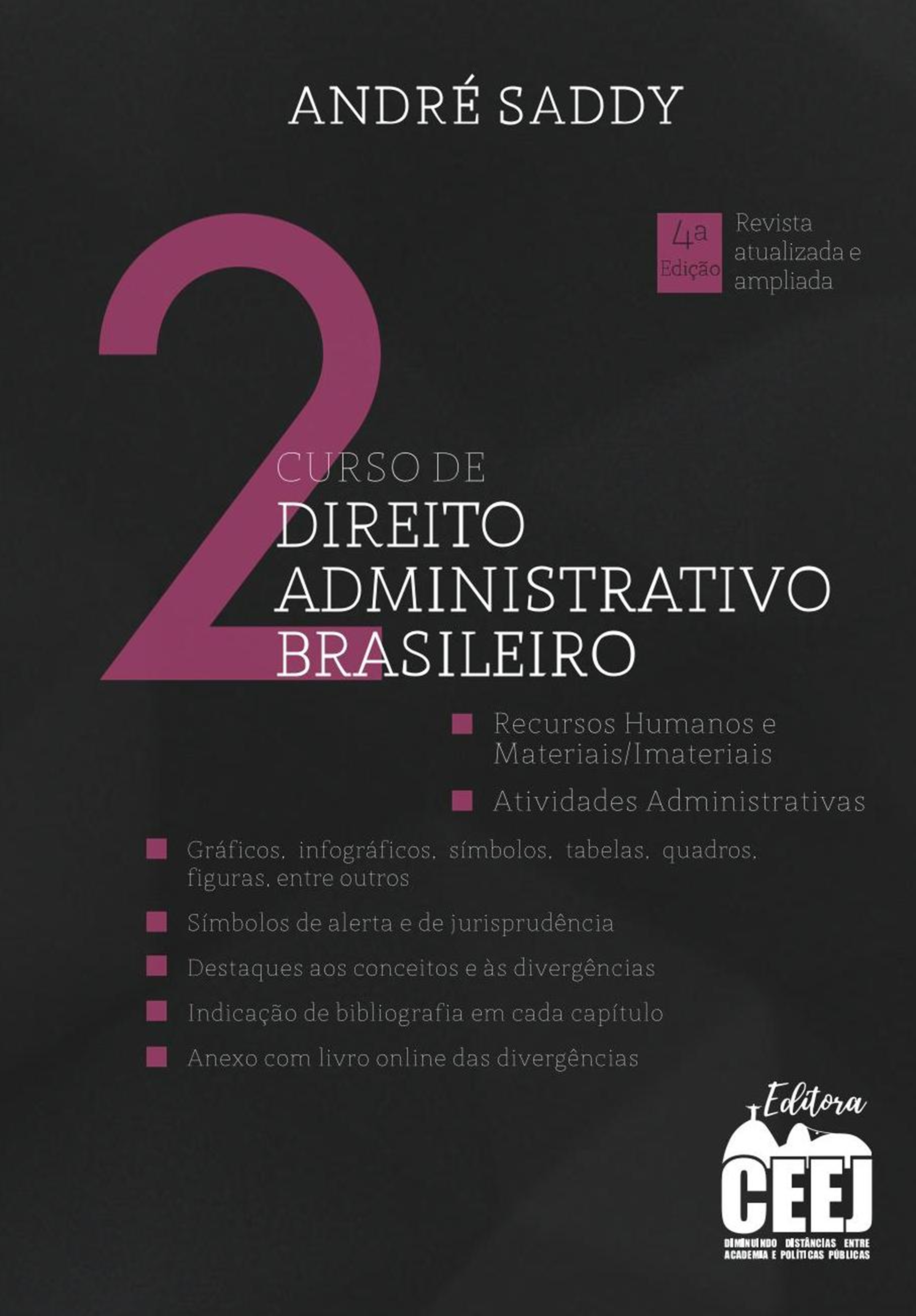 Curso de Direito Administrativo Brasileiro - Volume 2 - 4. ed.