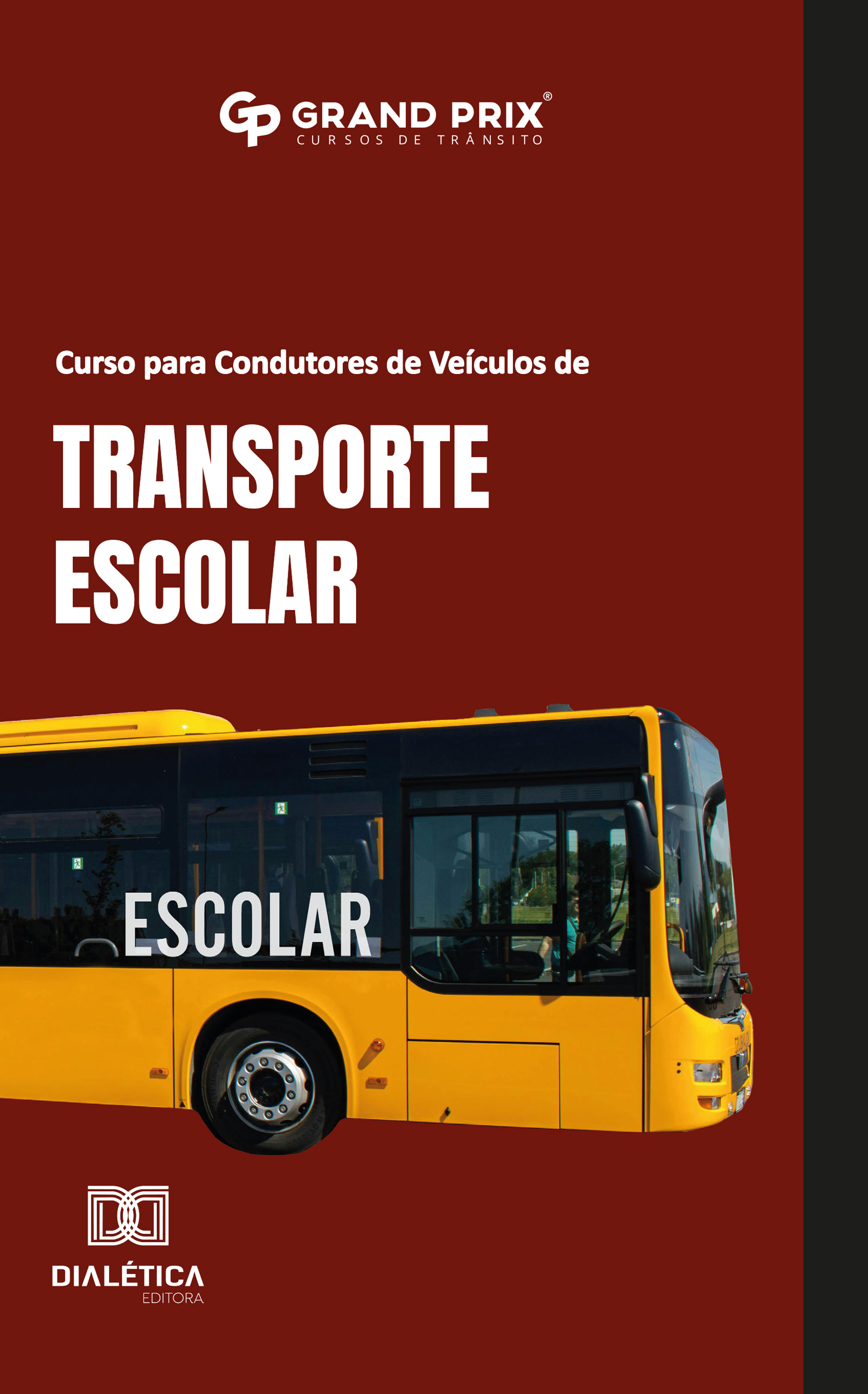 Curso para Condutores de Veículos de Transporte Escolar