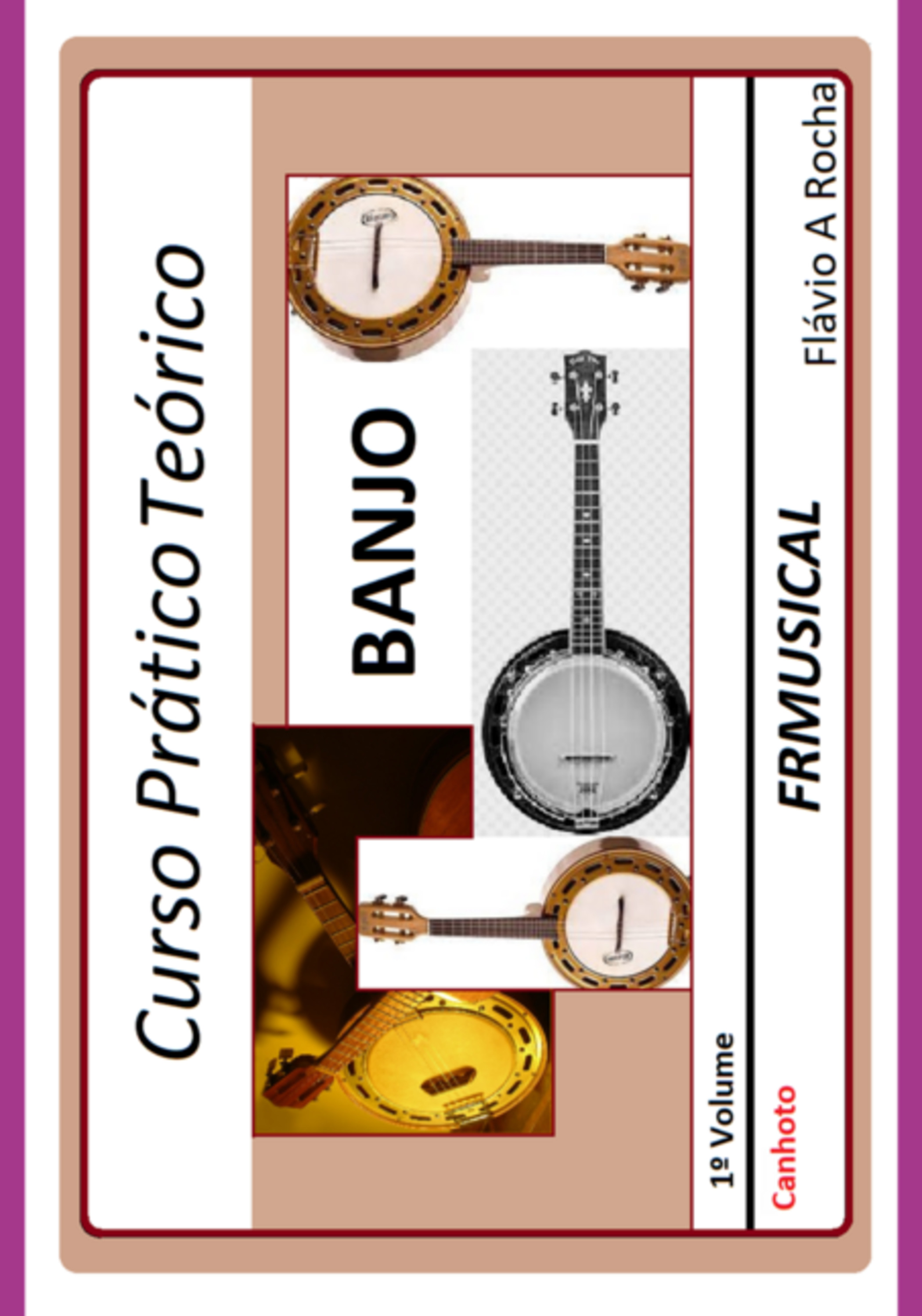 Curso Prático Teórico Banjo [não Destro/canhoto]1º Volume