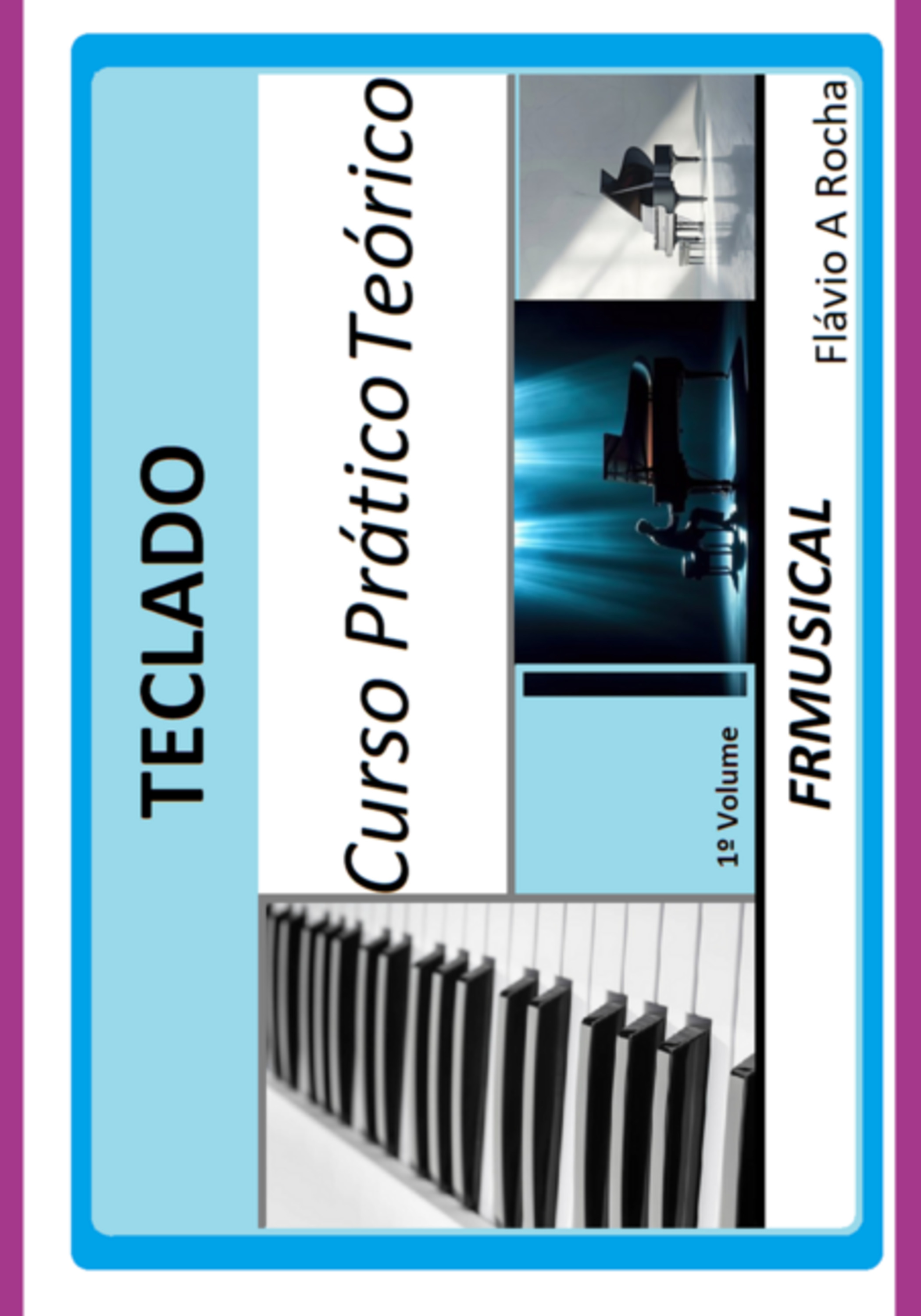 Curso Prático Teórico Teclado 1º Volume