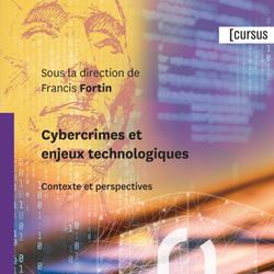 Cybercrimes et enjeux technologiques