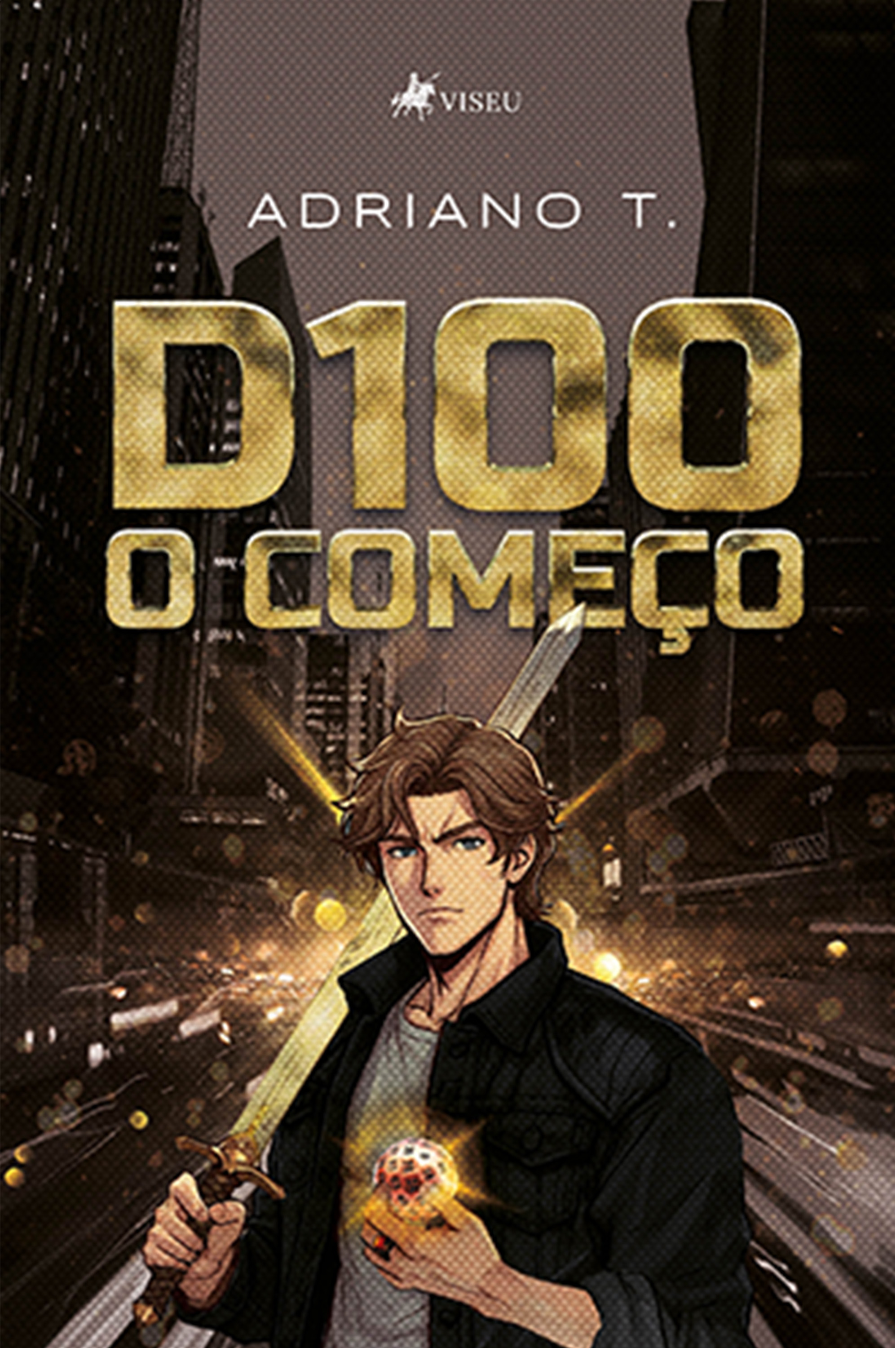 D100 O começo