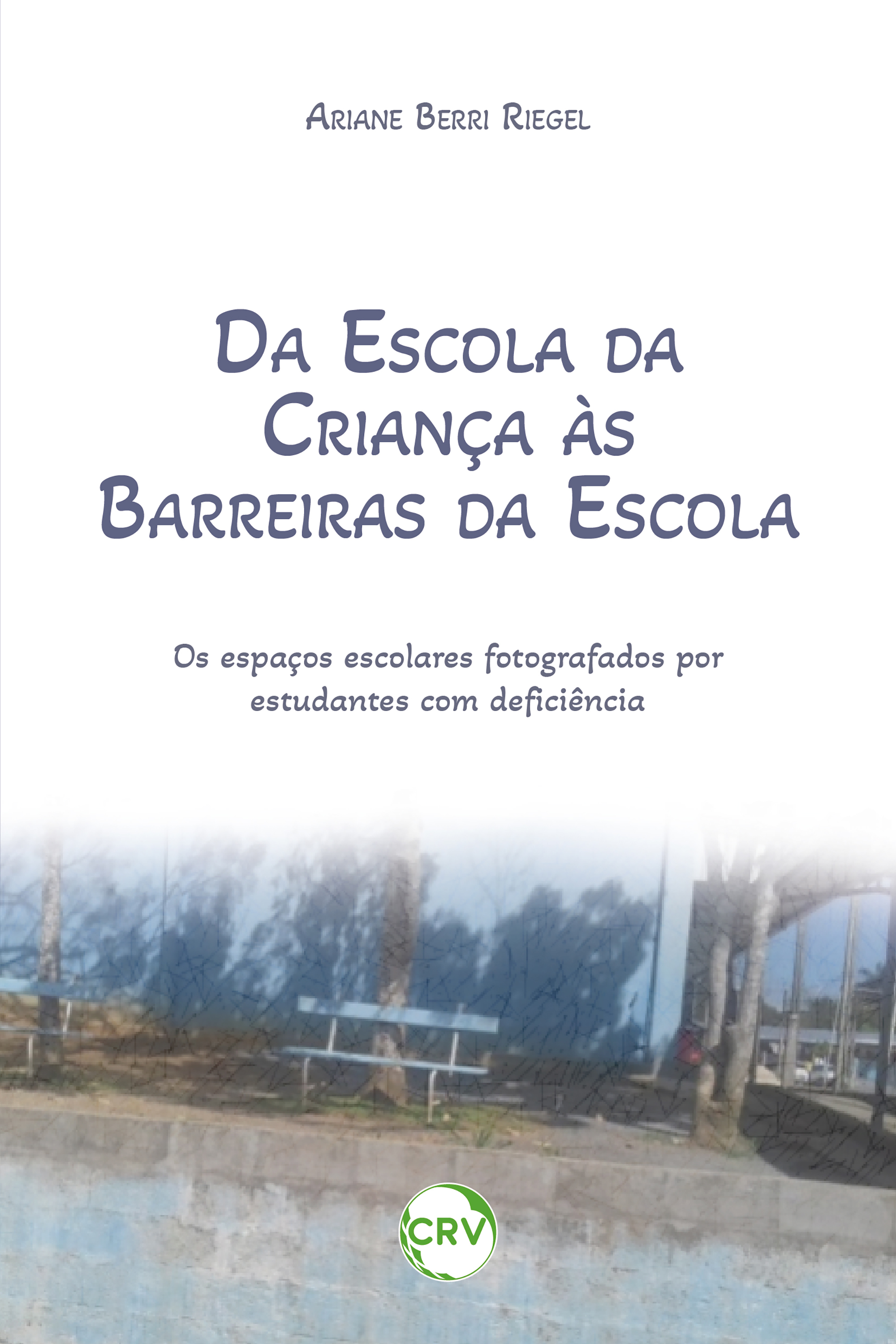 Da escola da criança às barreiras da escola