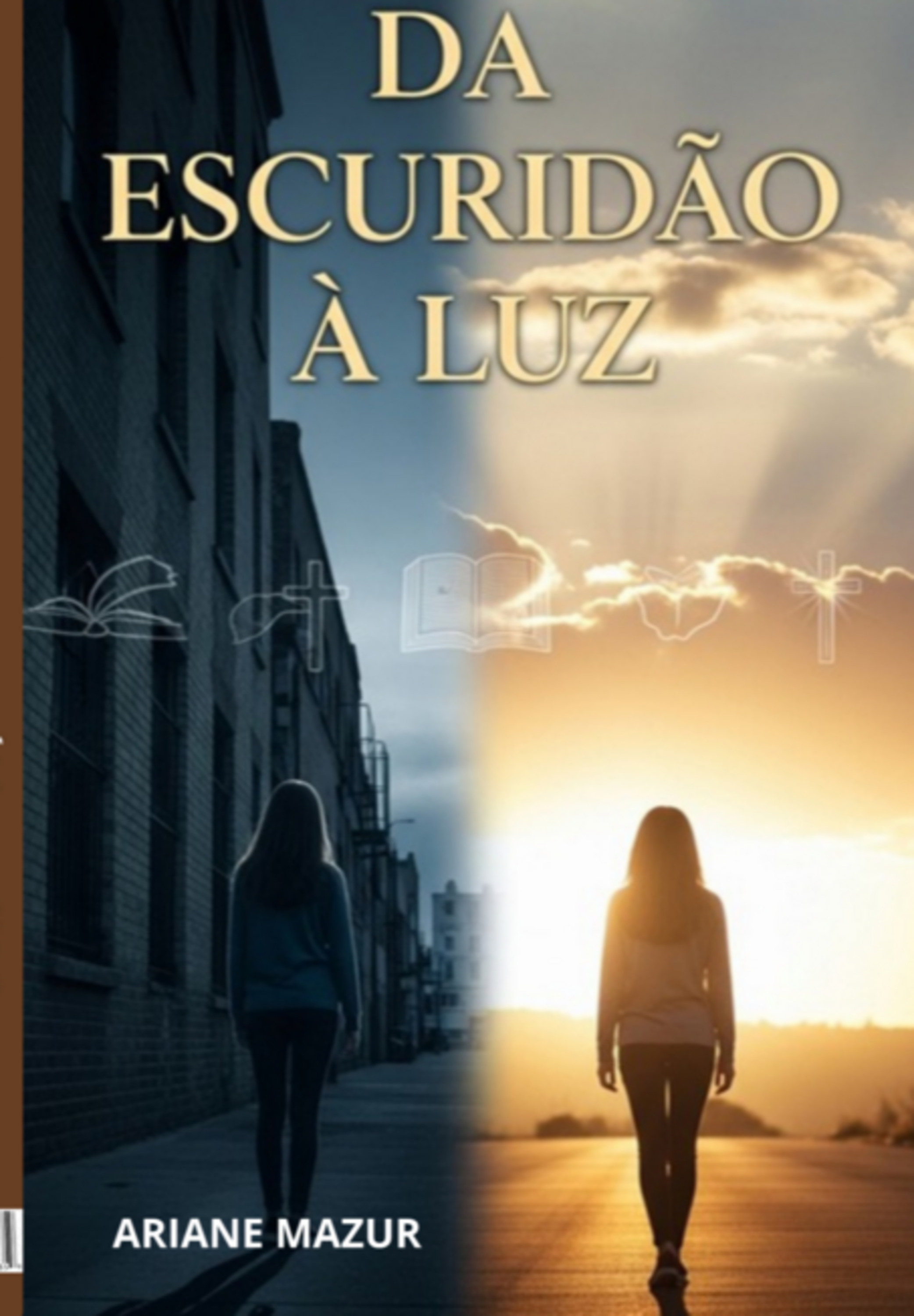 Da Escuridão À Luz