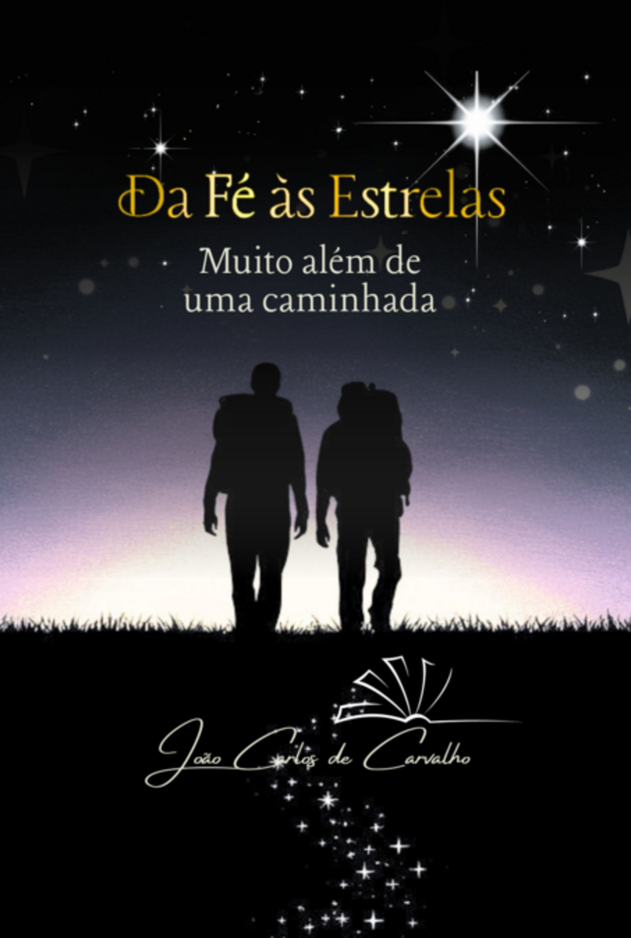 Da Fé Às Estrelas
