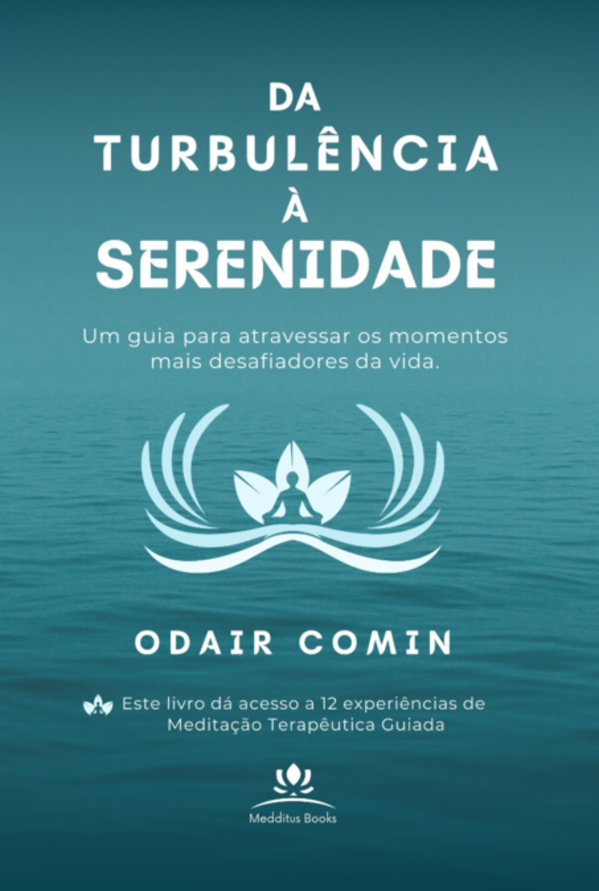 Da Turbulência À Serenidade