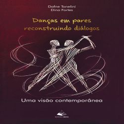 Dança em pares reconstruindo diálogos