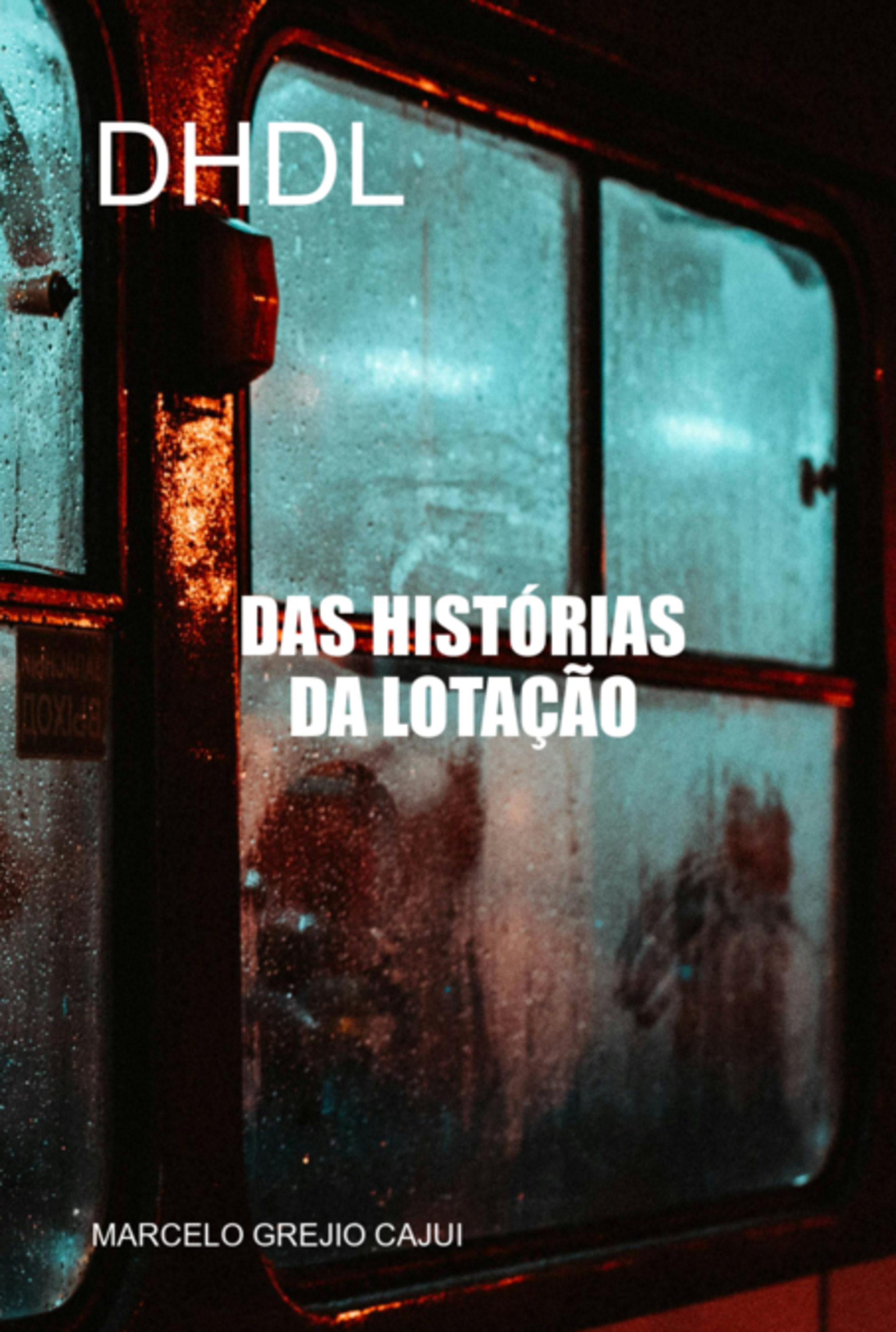 Das Historias Da Lotação