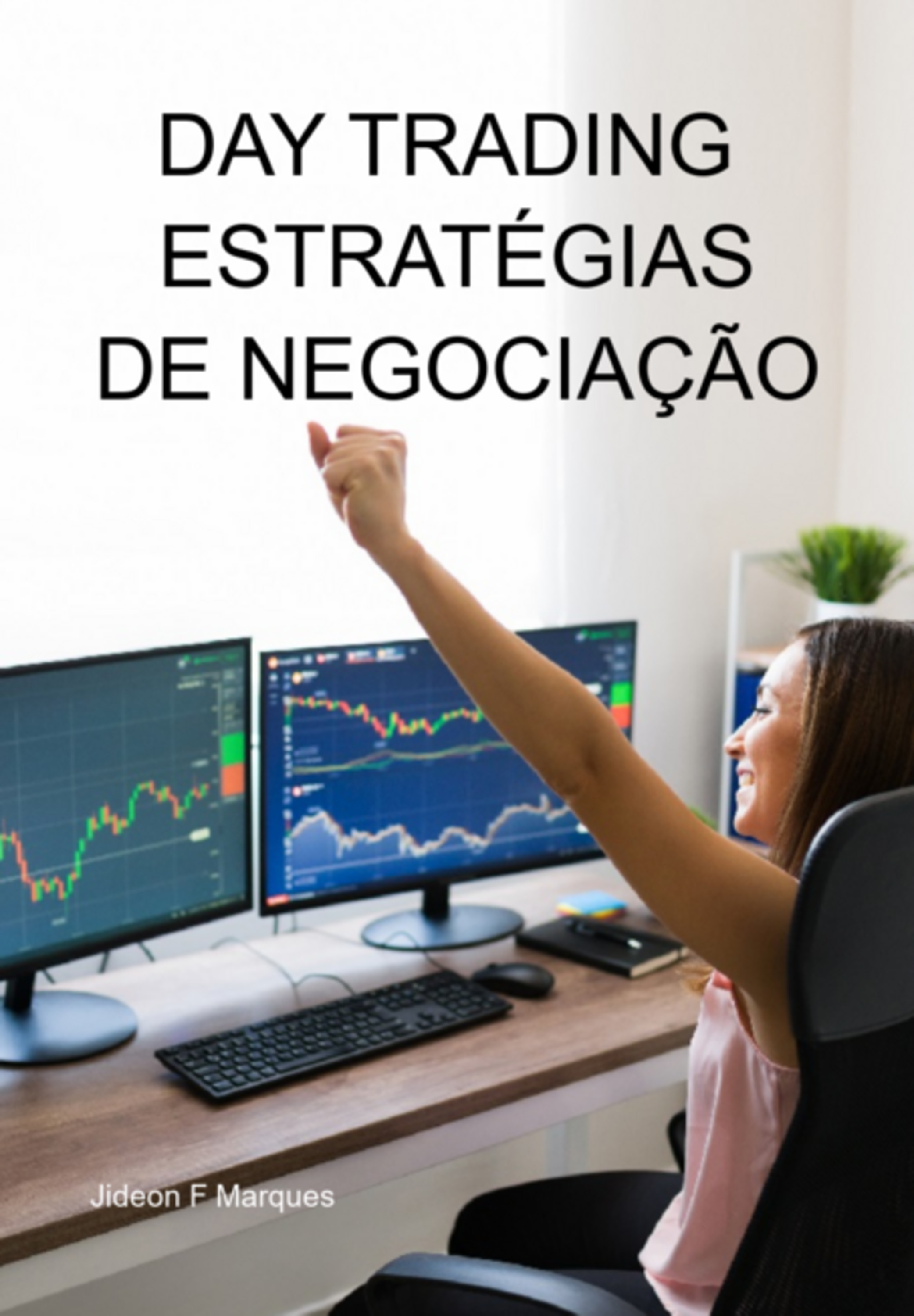 Day Trading - Estratégias De Negociação