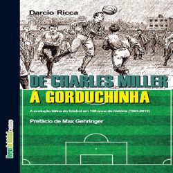 De Charles Miller a Gorduchinha