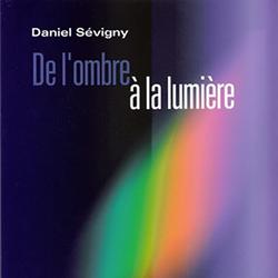 De l'ombre à la lumière