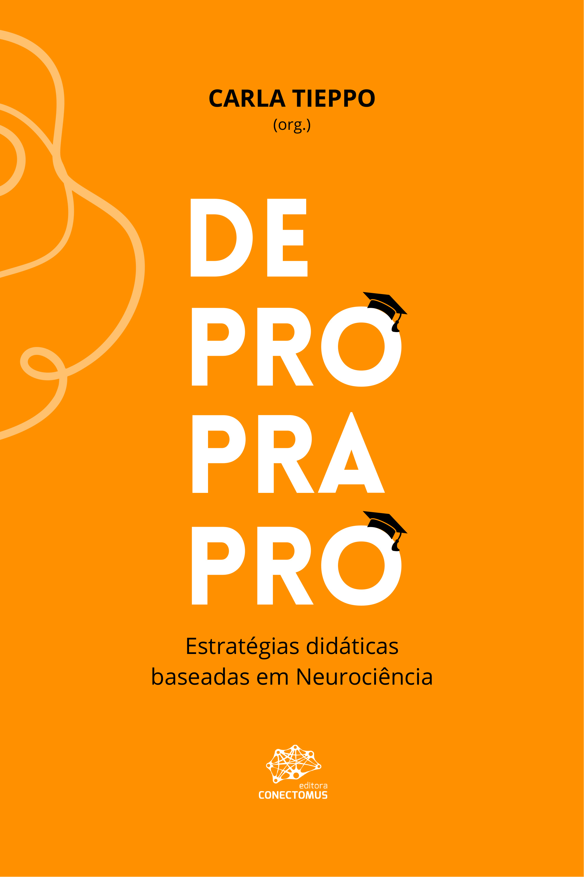 De Prô pra Prô: Estratégias didáticas baseadas em Neurociência