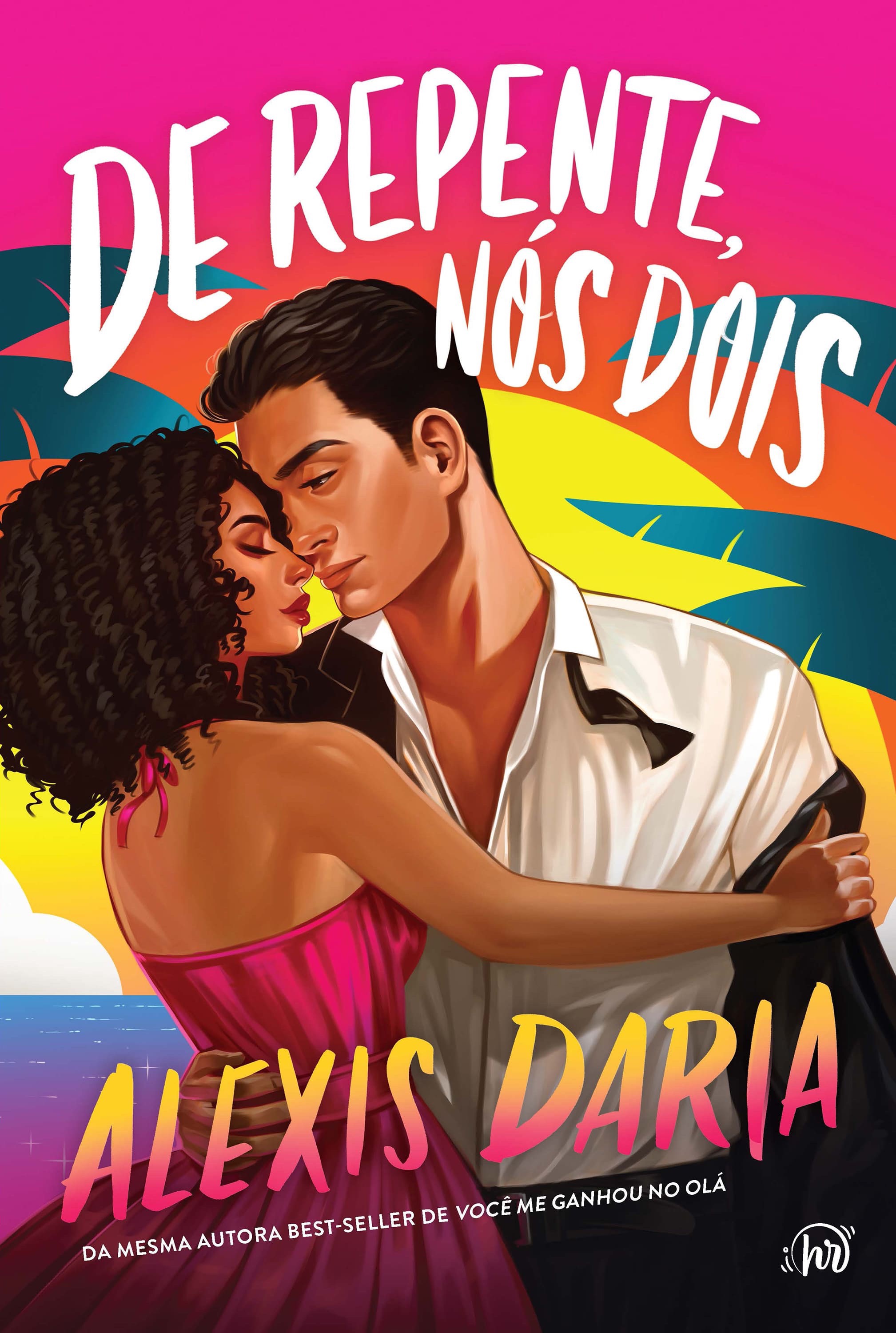 De repente nós dois – Da mesma autora de 