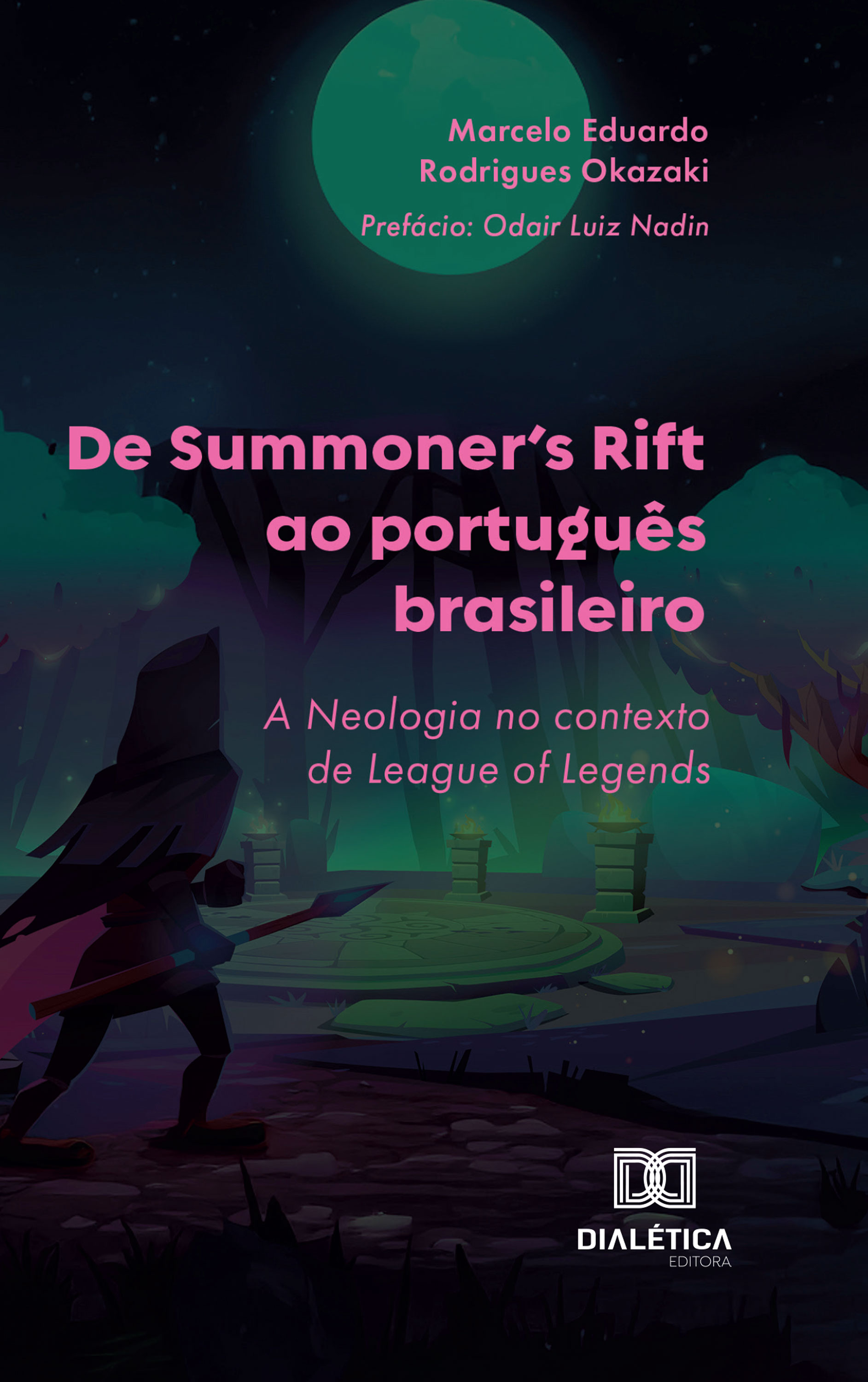 De Summoner's Rift ao português brasileiro