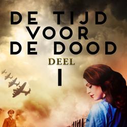 De tijd voor de dood - Deel 1