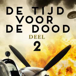 De tijd voor de dood - Deel 2