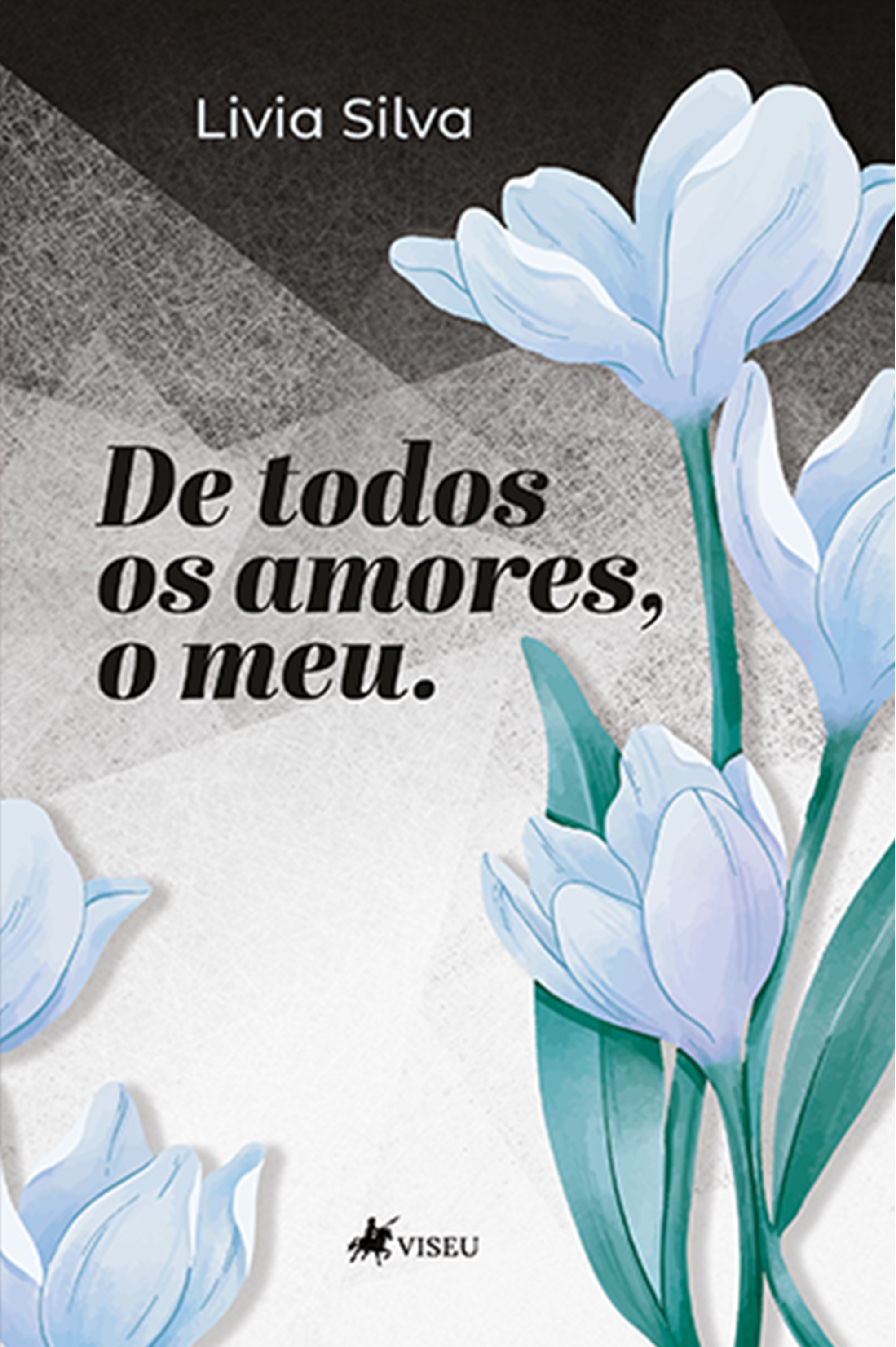 De todos os amores, o meu
