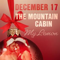 December 17: The Mountain Cabin – An Erotic Christmas Calendar