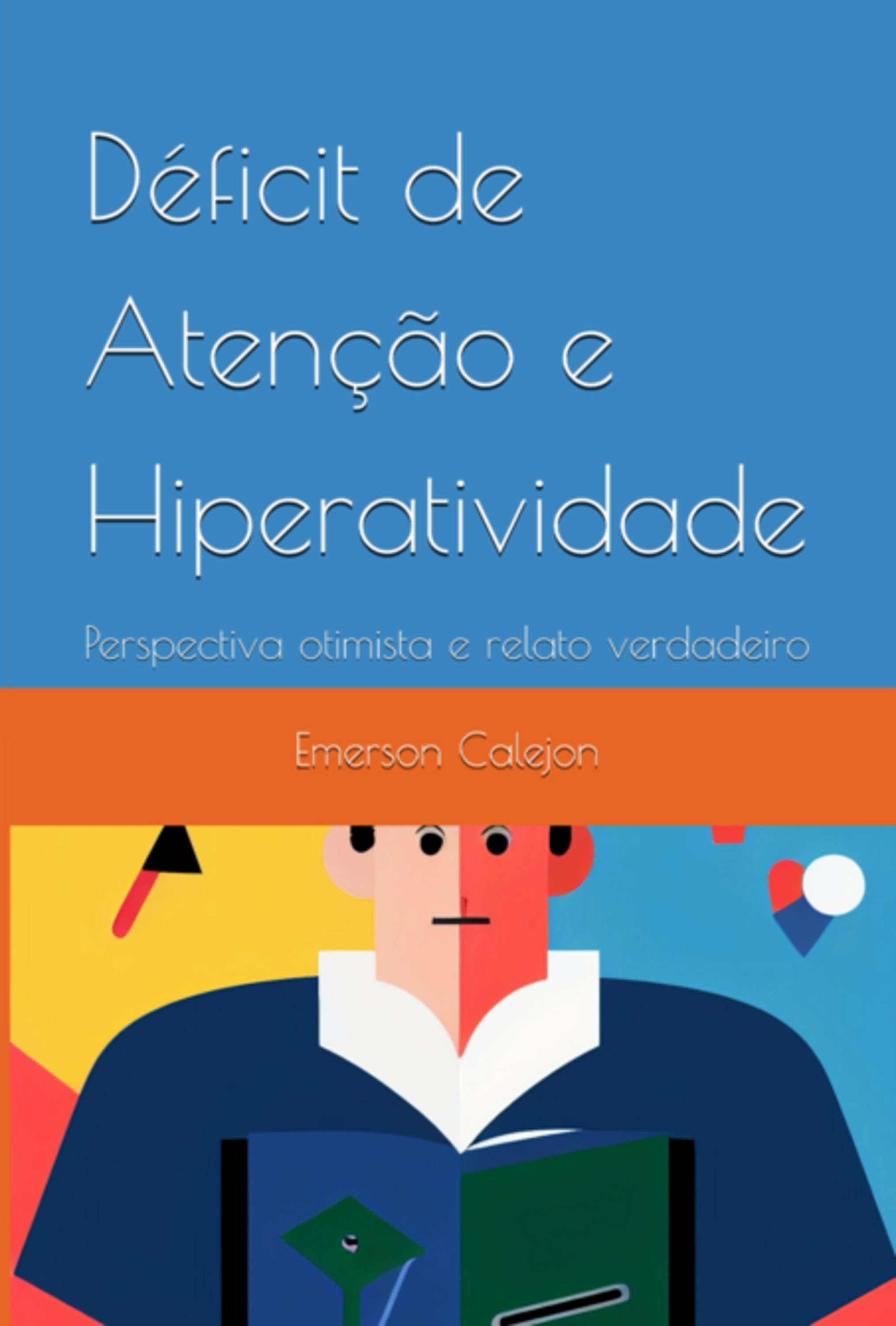 Déficit De Atenção E Hiperatividade