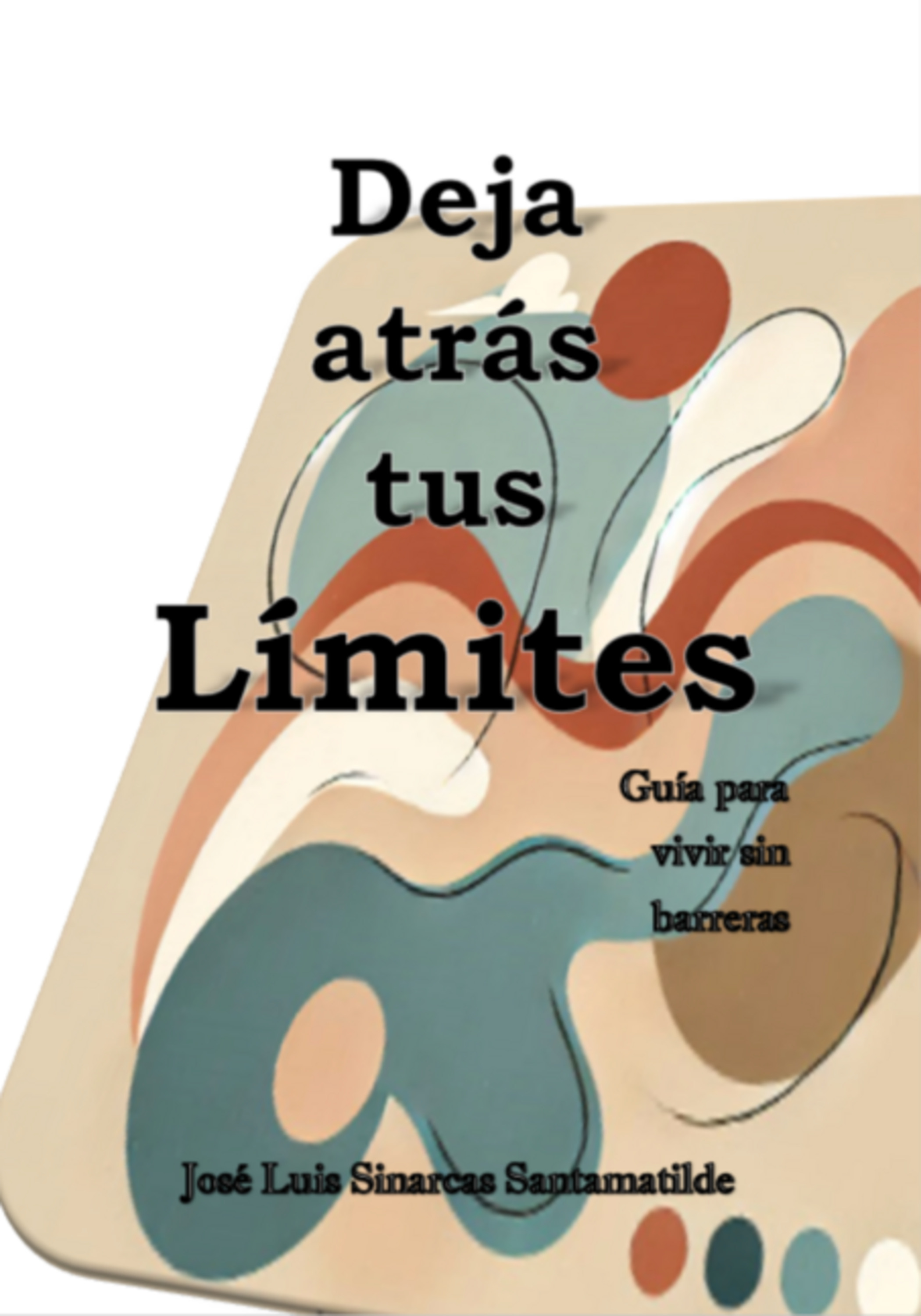 Deja Atrás Tus Límites