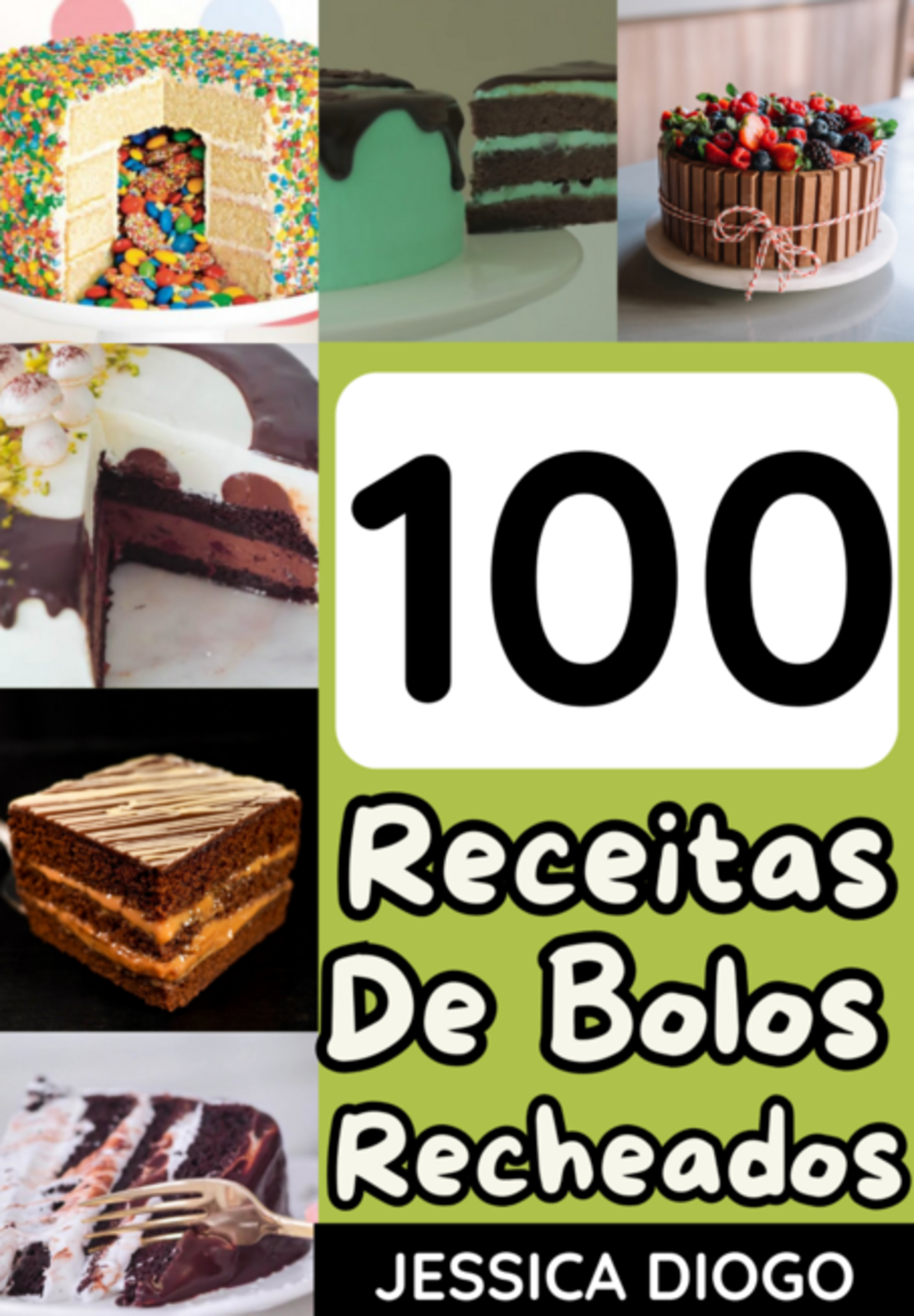 Delícias Encantadoras: 100 Receitas De Bolos Recheados Que Transformarão Sua Cozinha Em Um Paraíso De Sabores