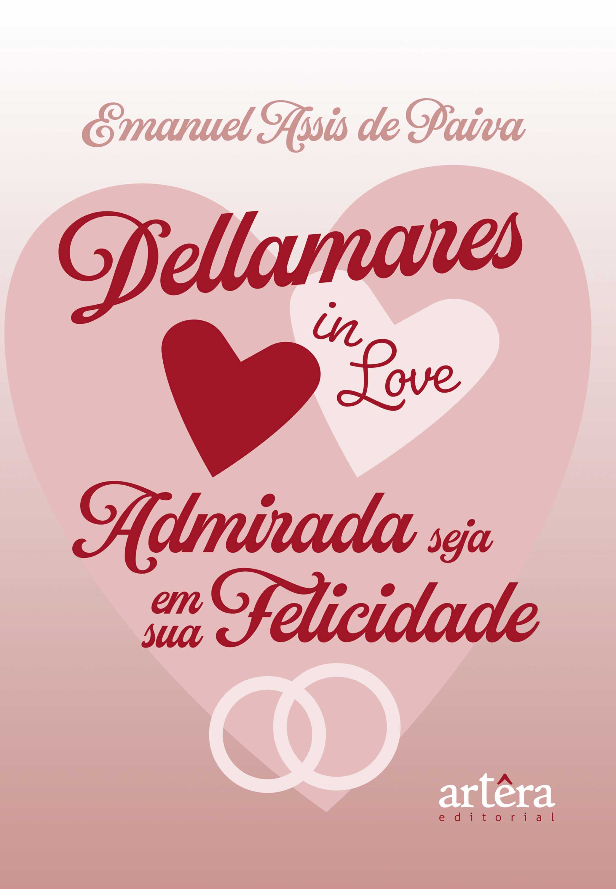 Dellamares in Love: Admirada Seja em Sua Felicidade