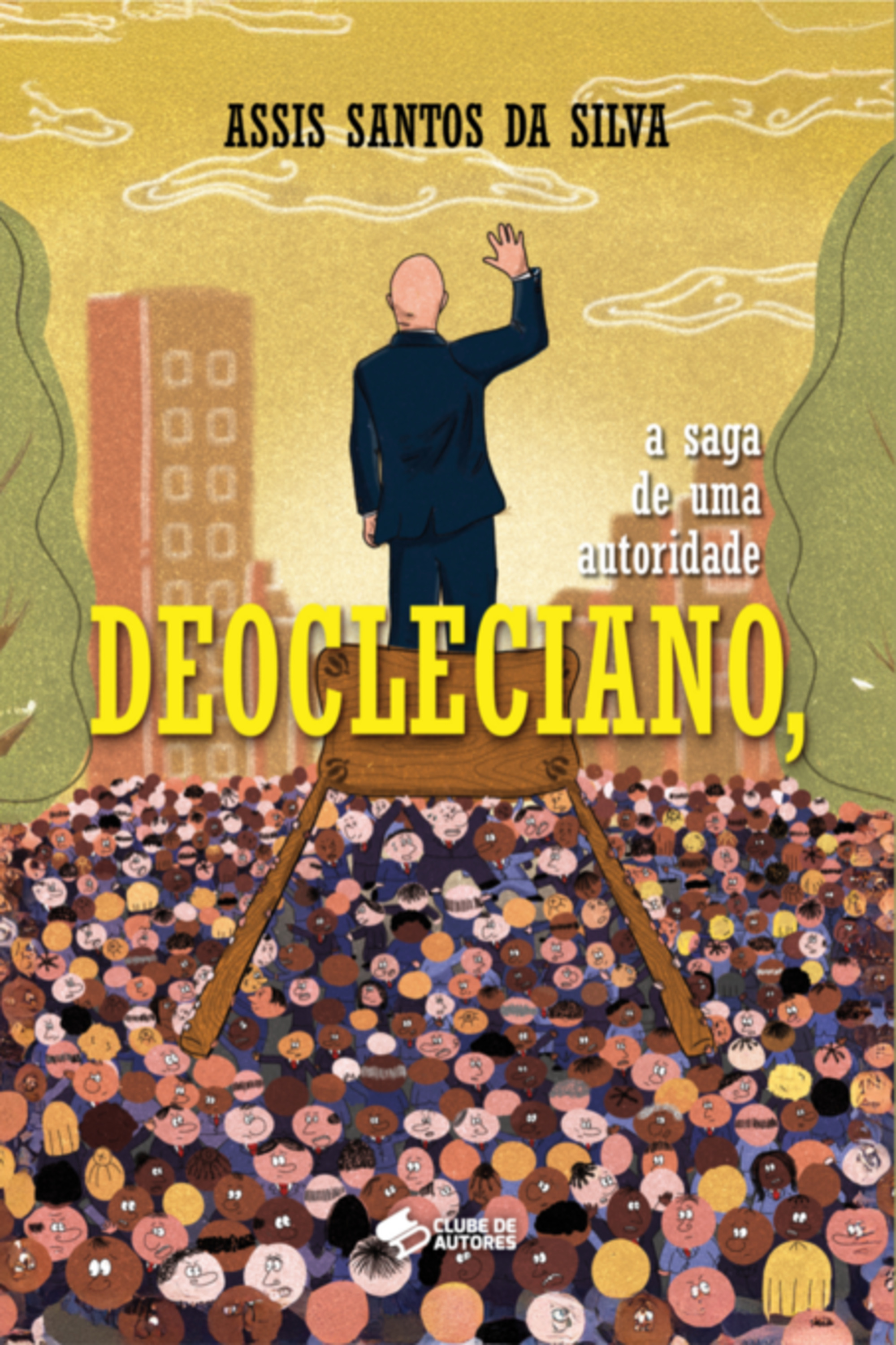 Deocleciano, A Saga De Uma Autoridade