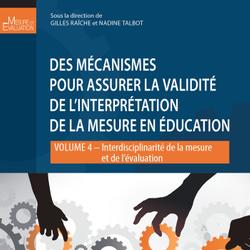 Des mécanismes pour assurer la validité de l'interprétation de la mesure en éducation