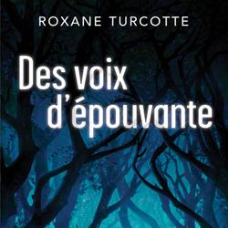 Des voix d’épouvante