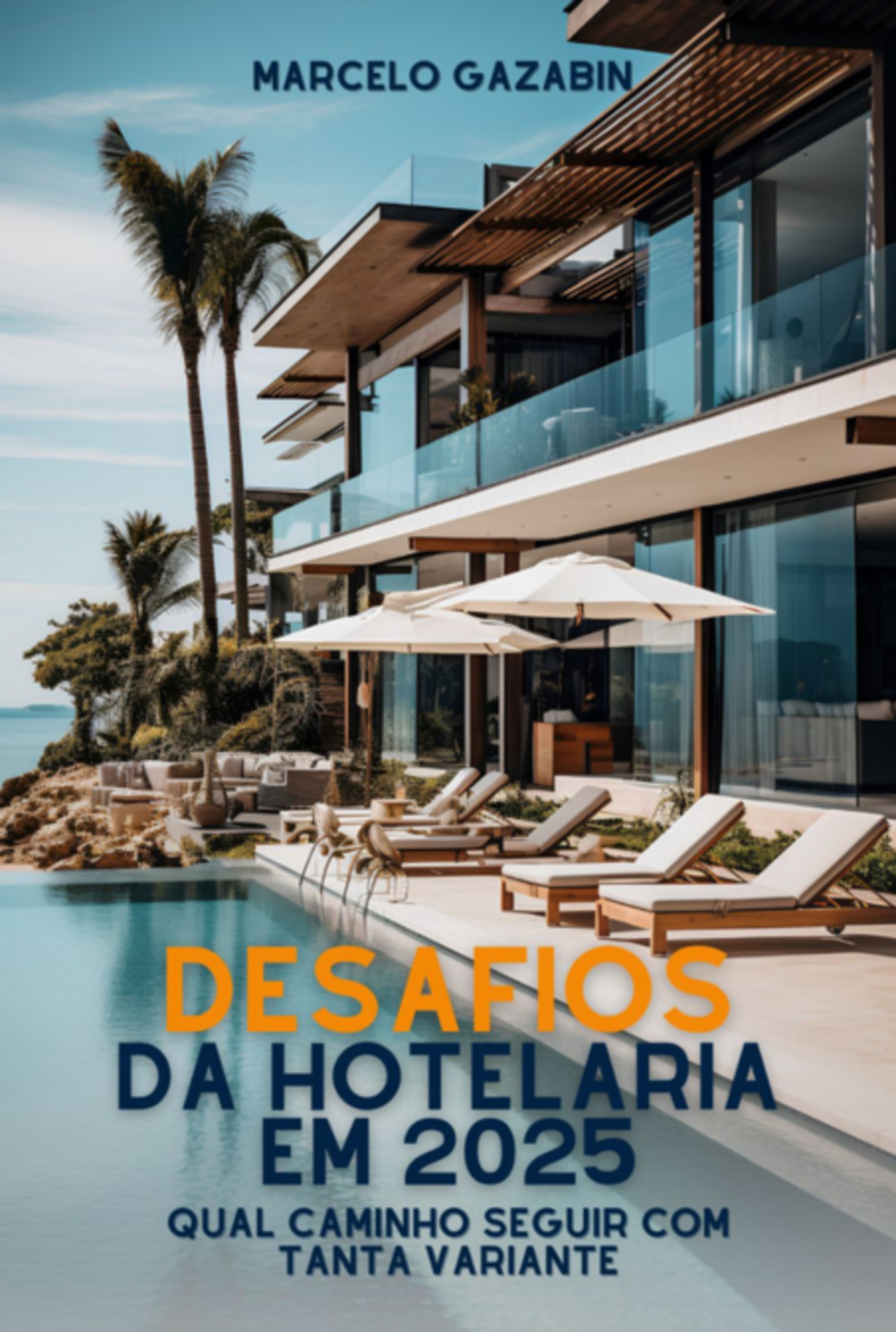 Desafios Da Hotelaria Em 2025