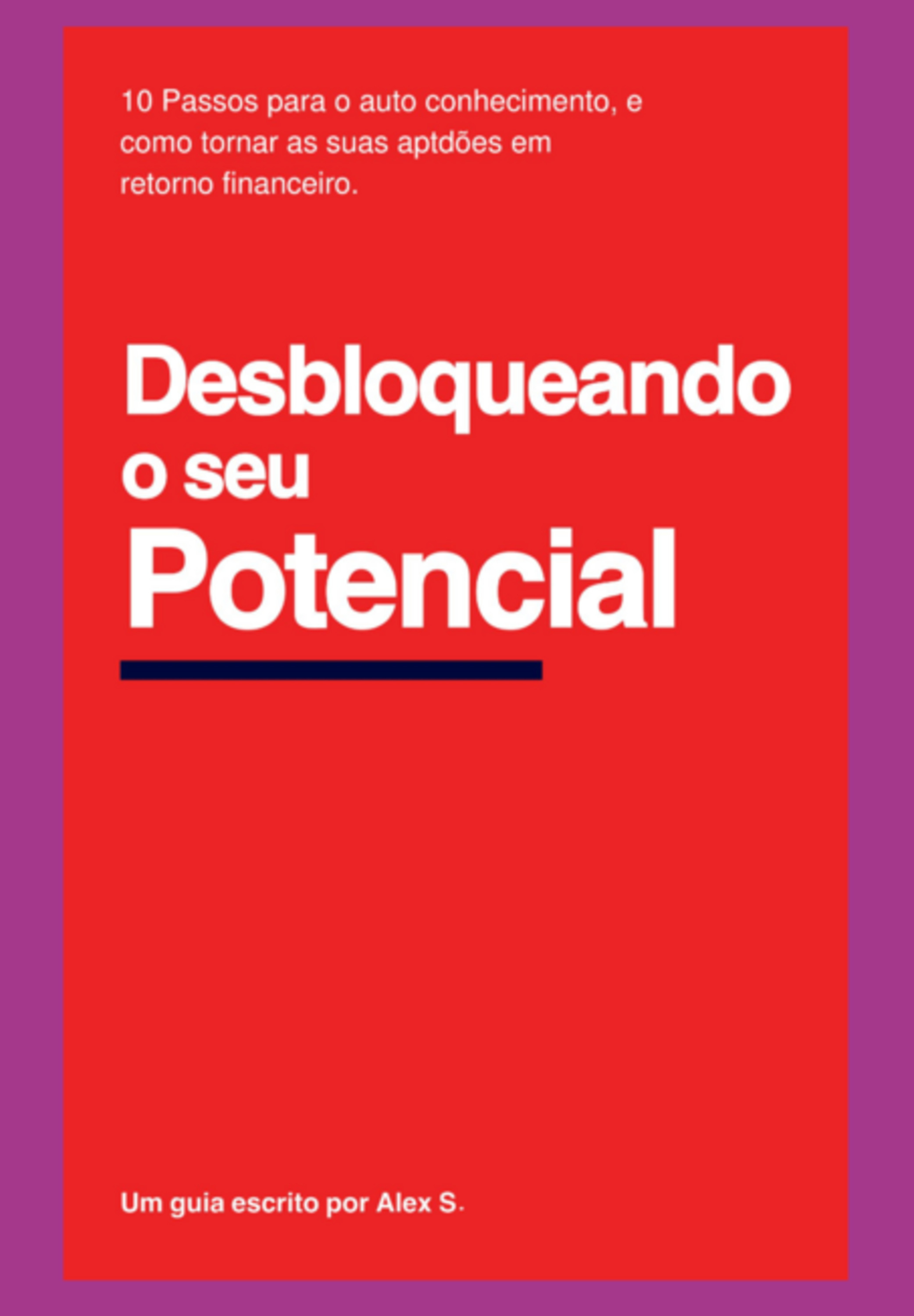 Desbloqueando O Seu Potencial