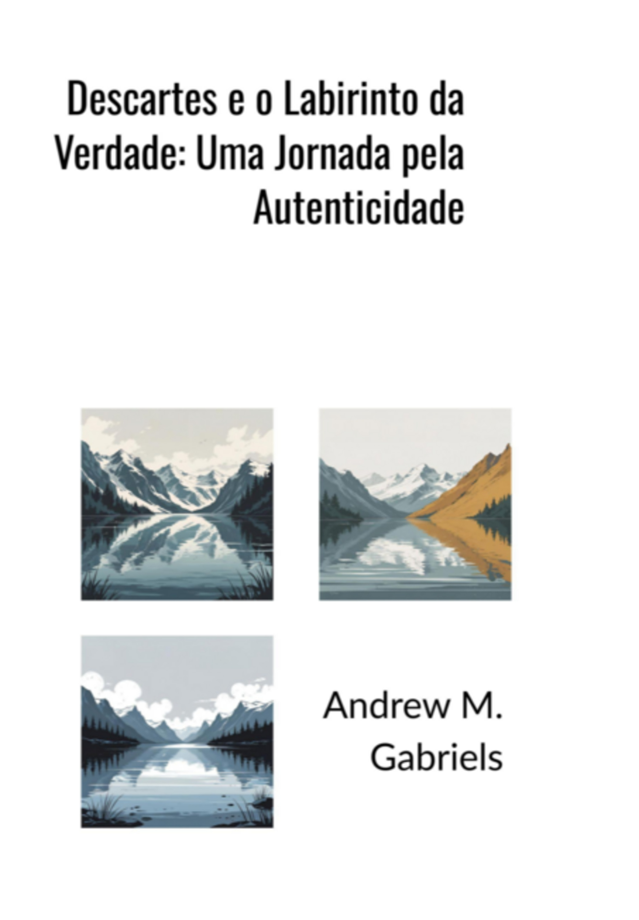 Descartes E O Labirinto Da Verdade: Uma Jornada Pela Autenticidade