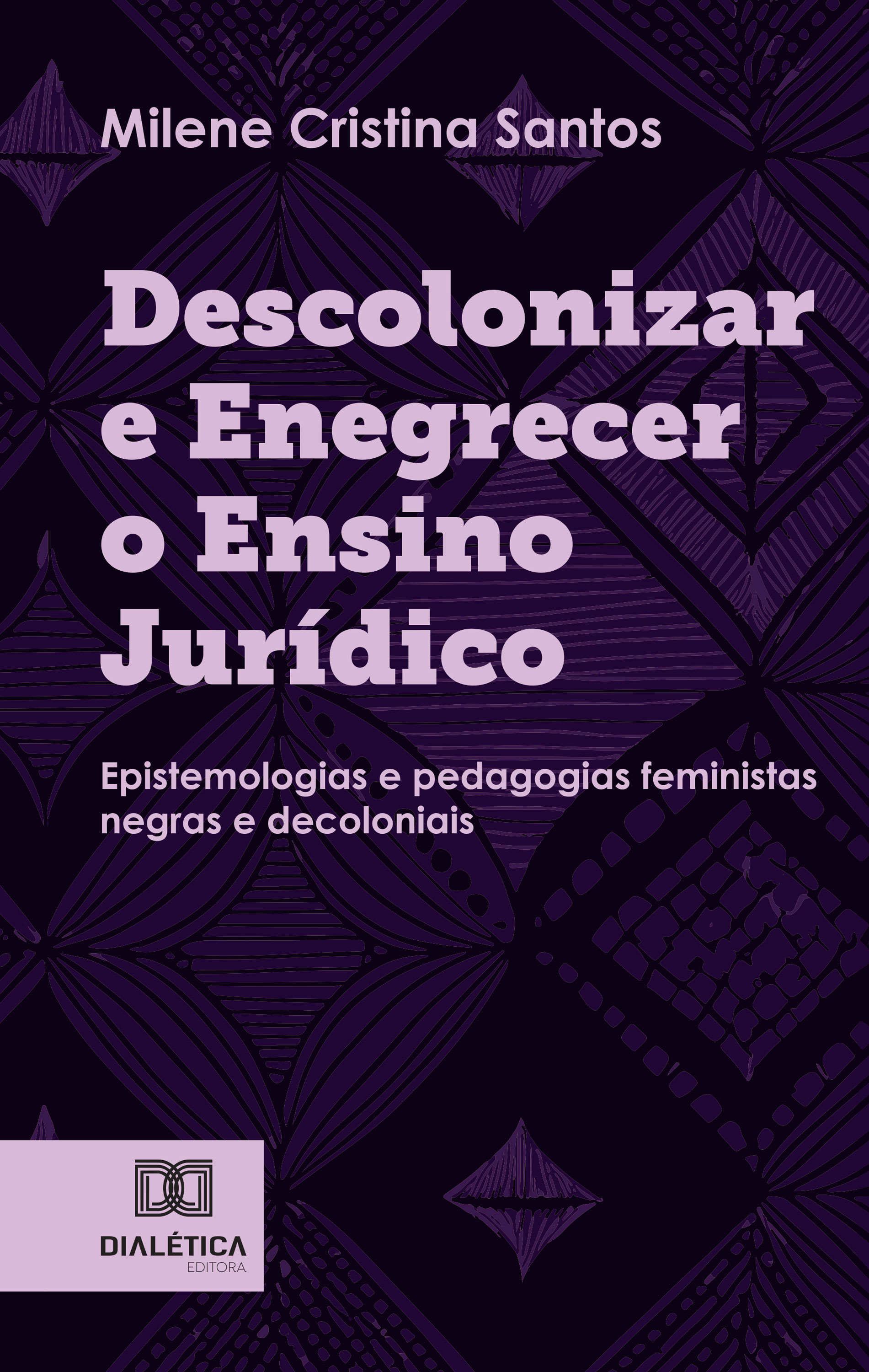 Descolonizar e Enegrecer o Ensino Jurídico