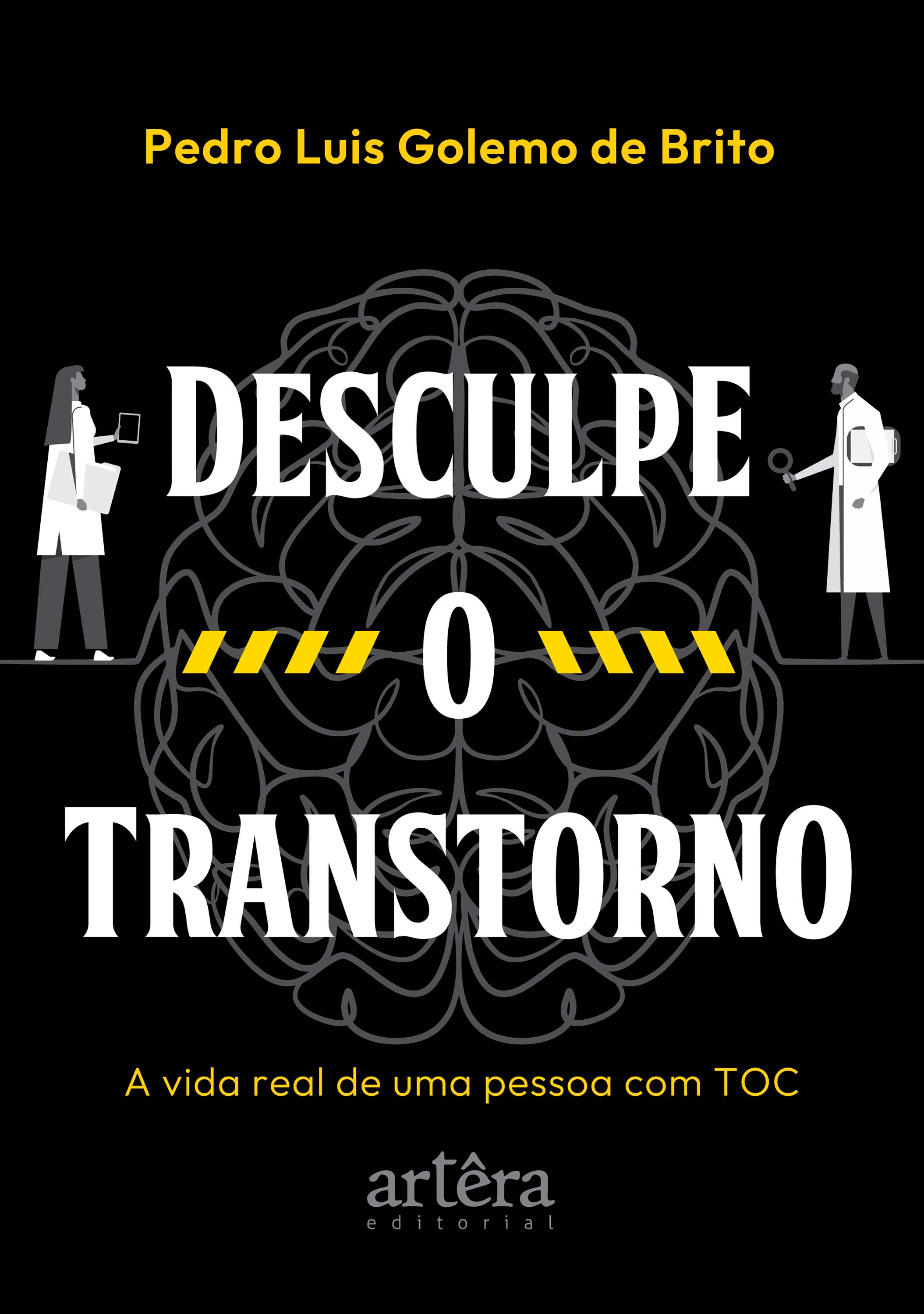 Desculpe o Transtorno: A Vida Real de uma Pessoa com TOC