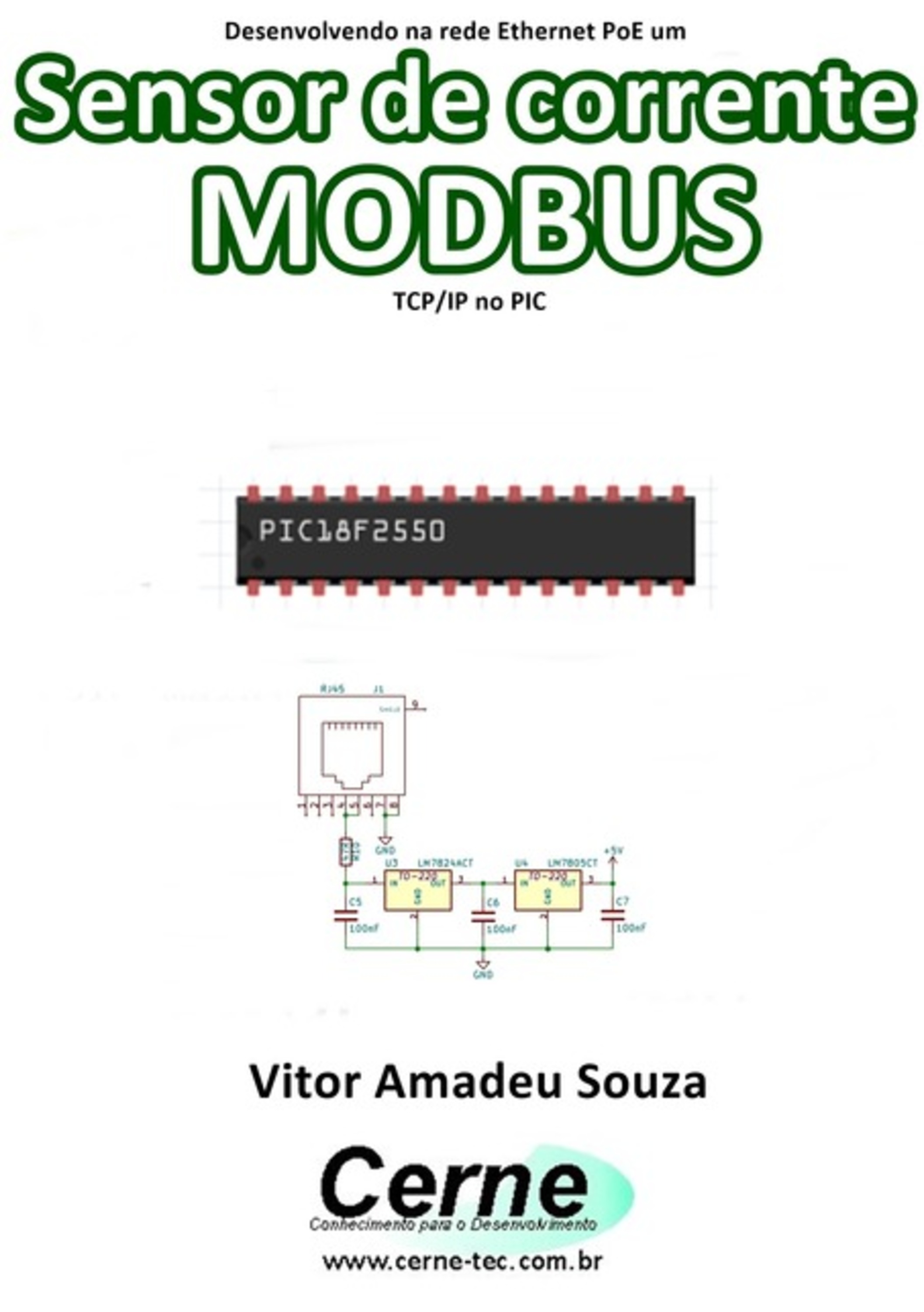 Desenvolvendo Na Rede Ethernet Poe Um Sensor De Corrente Modbus Tcp/ip No Pic