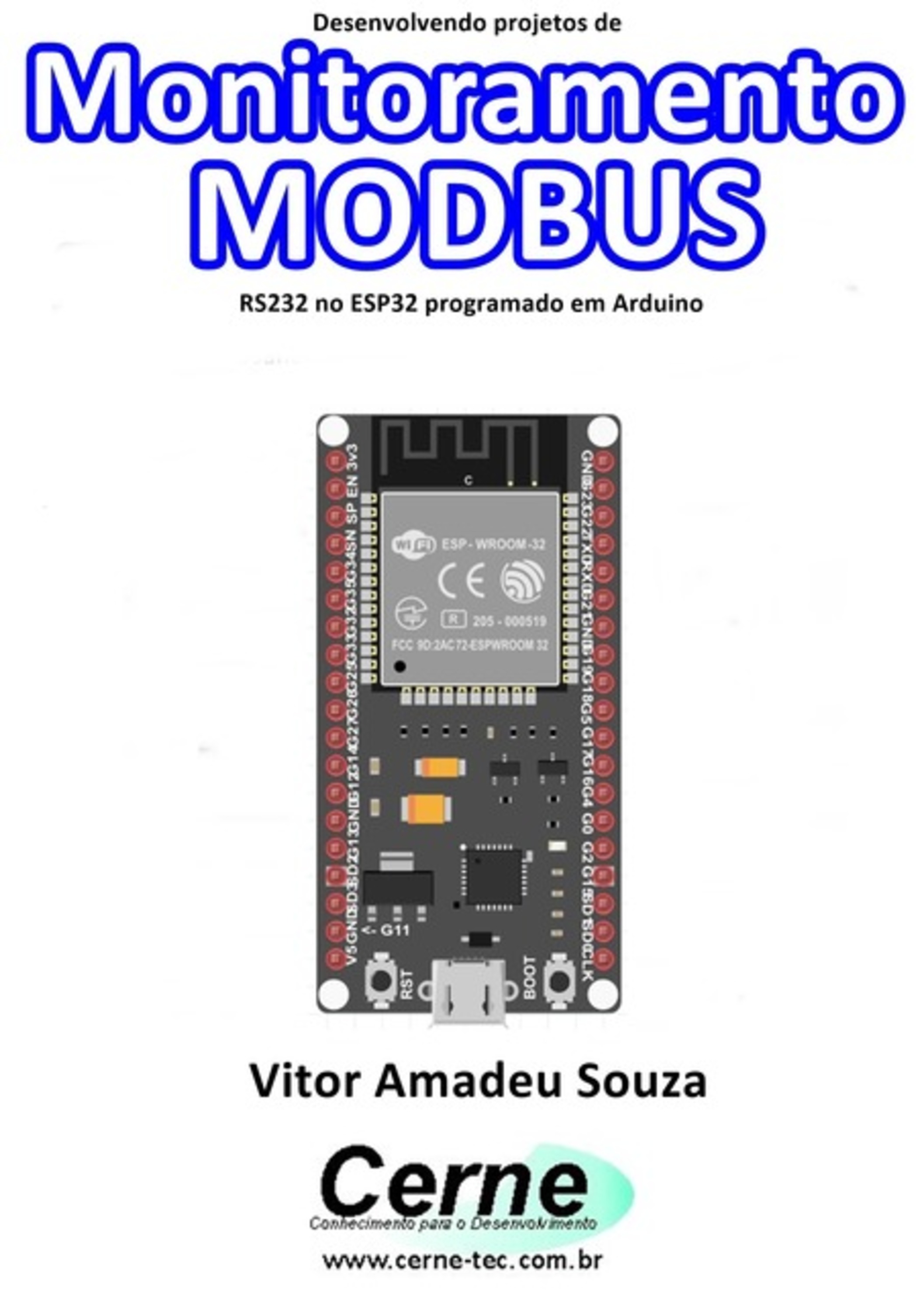 Desenvolvendo Projetos De Monitoramento Modbus Rs232 No Esp32 Programado Em Arduino