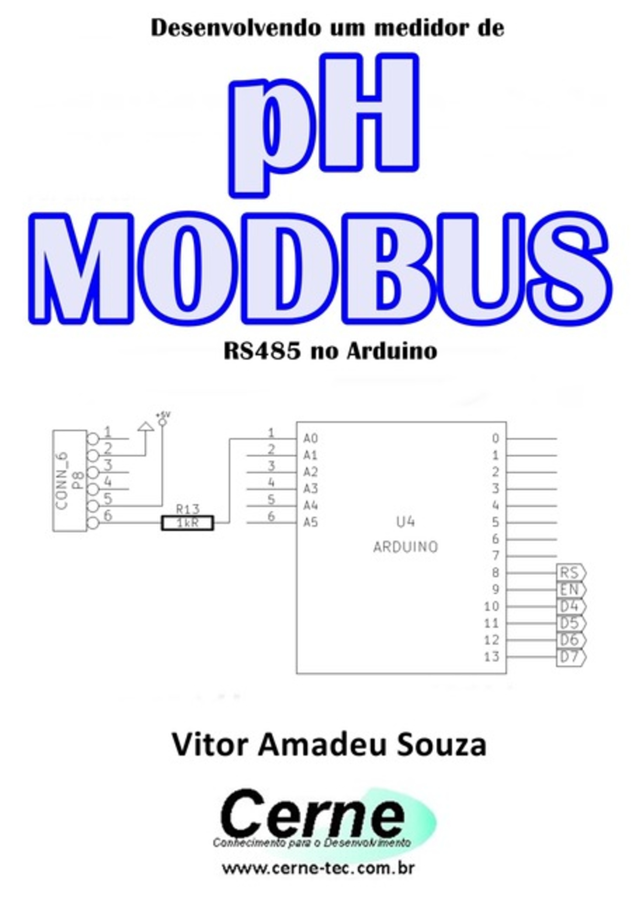 Desenvolvendo Um Medidor De Ph Modbus Rs485 No Arduino