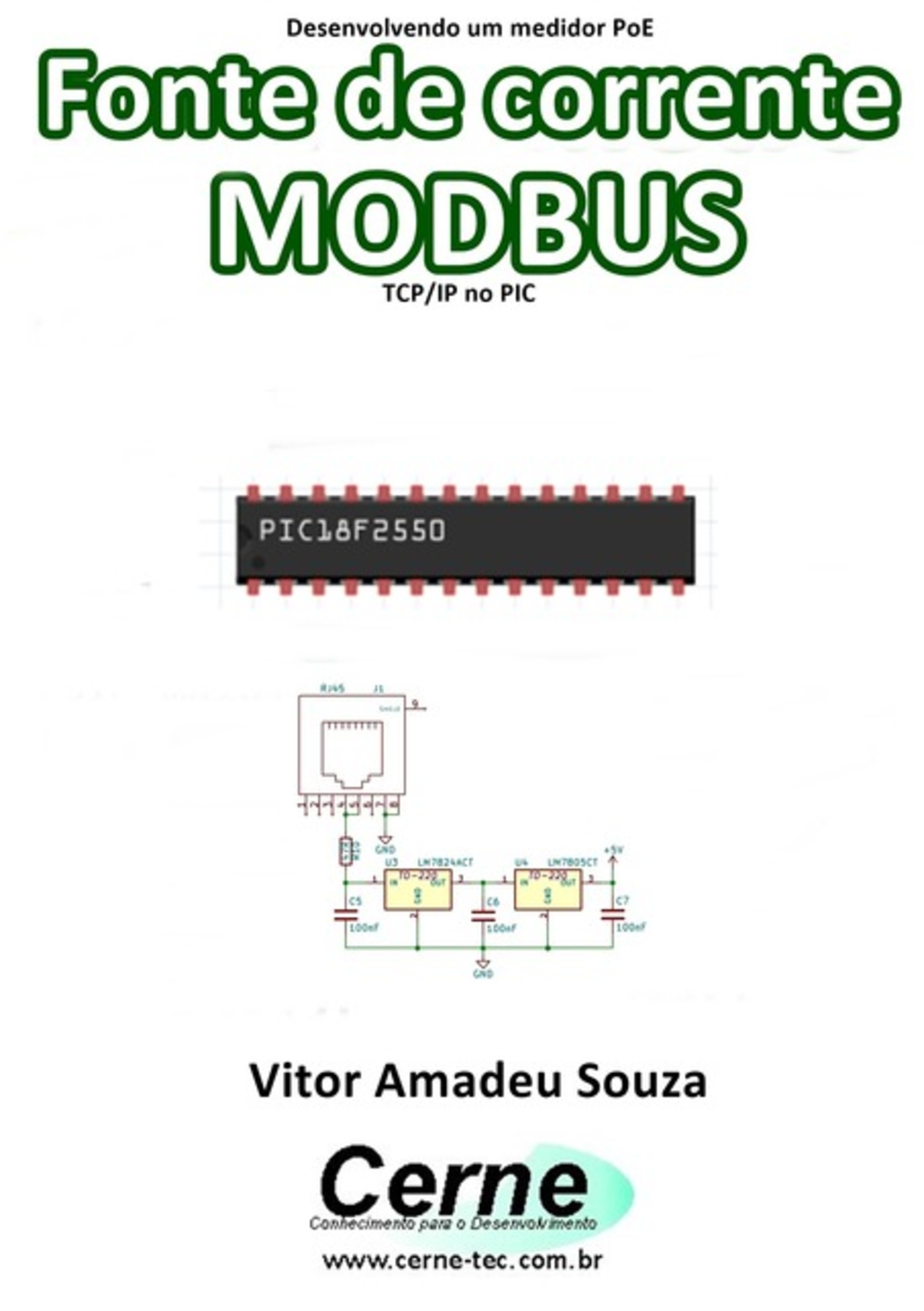 Desenvolvendo Um Medidor Poe Fonte De Corrente Modbus Tcp/ip No Pic