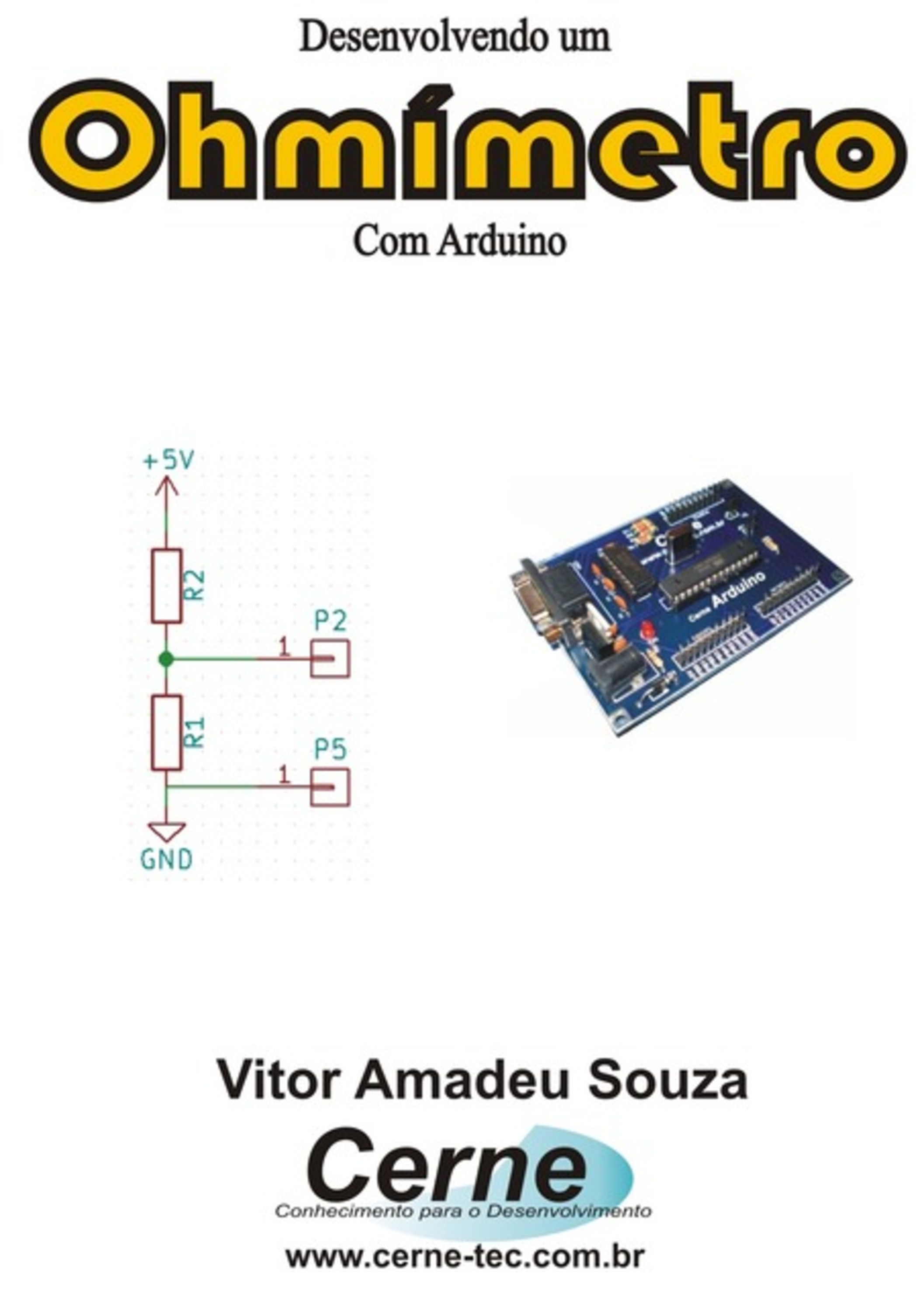 Desenvolvendo Um Ohmímetro Com O Arduino