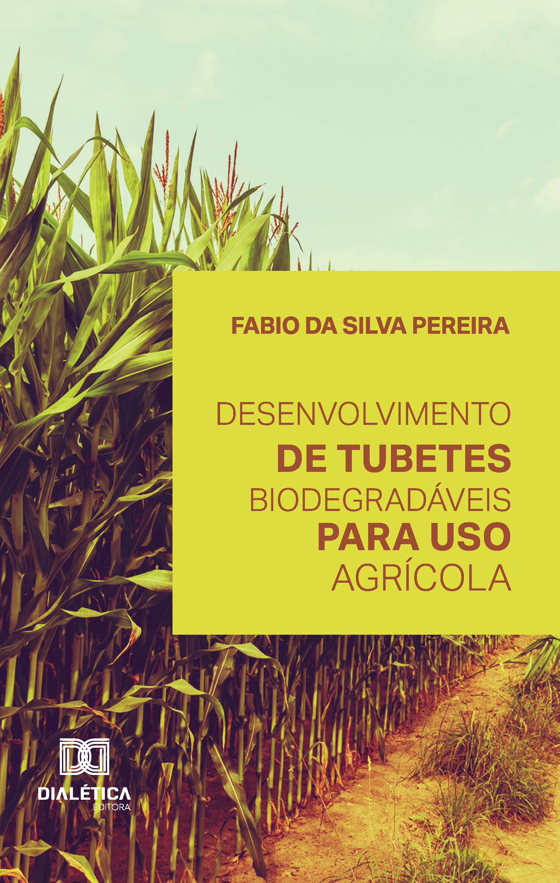 Desenvolvimento de tubetes biodegradáveis para uso agrícola