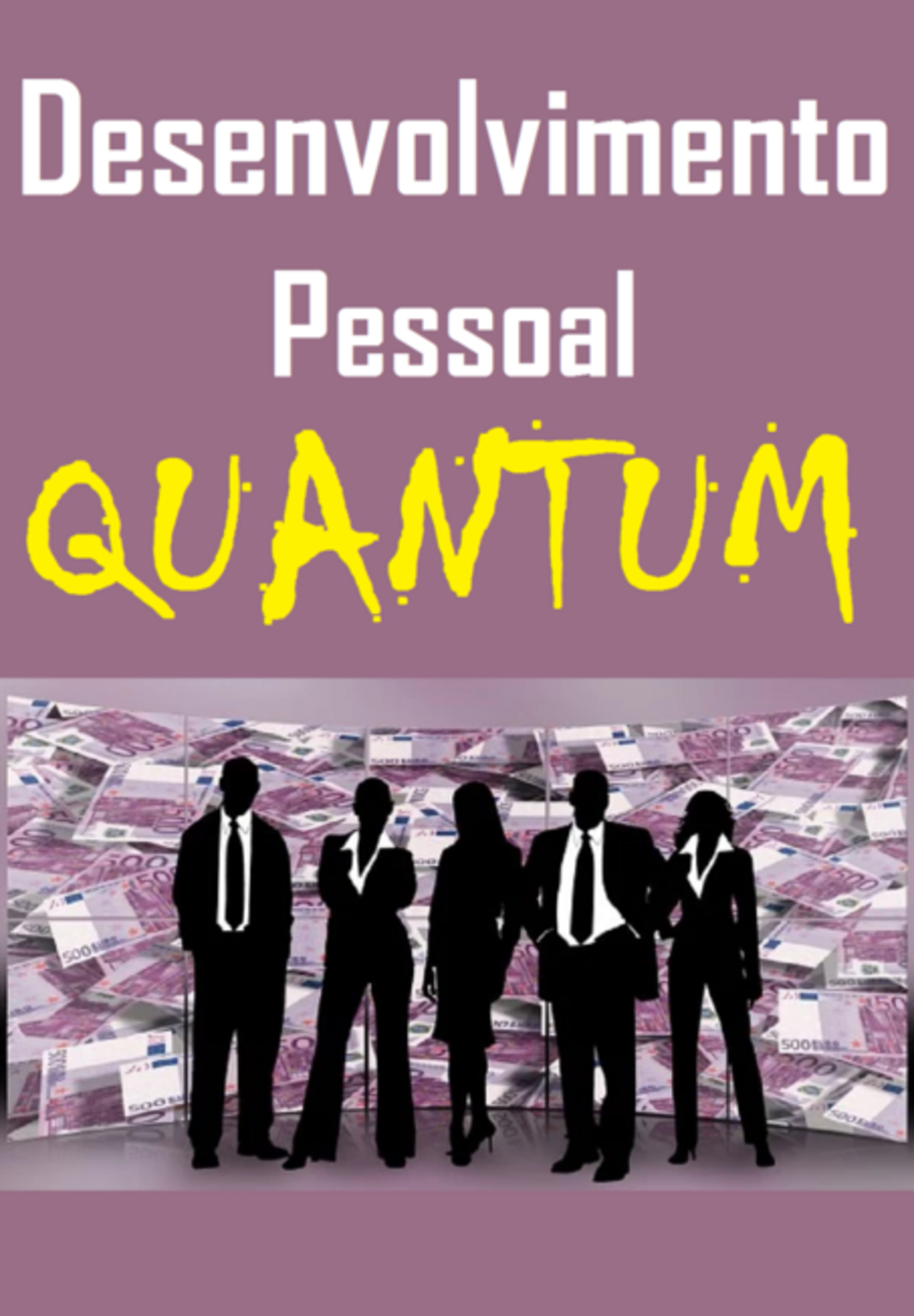 Desenvolvimento Pessoal Quantum